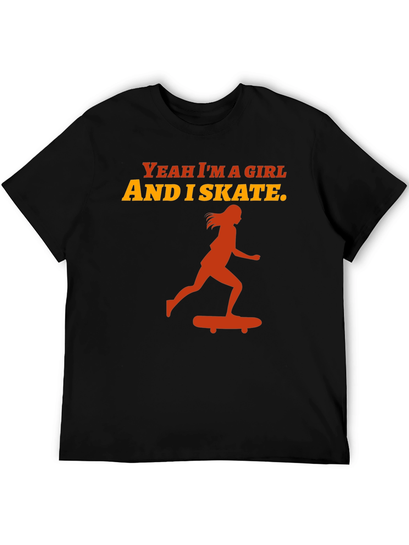 Yeah Im a Girl and I Skate T-Shirt
