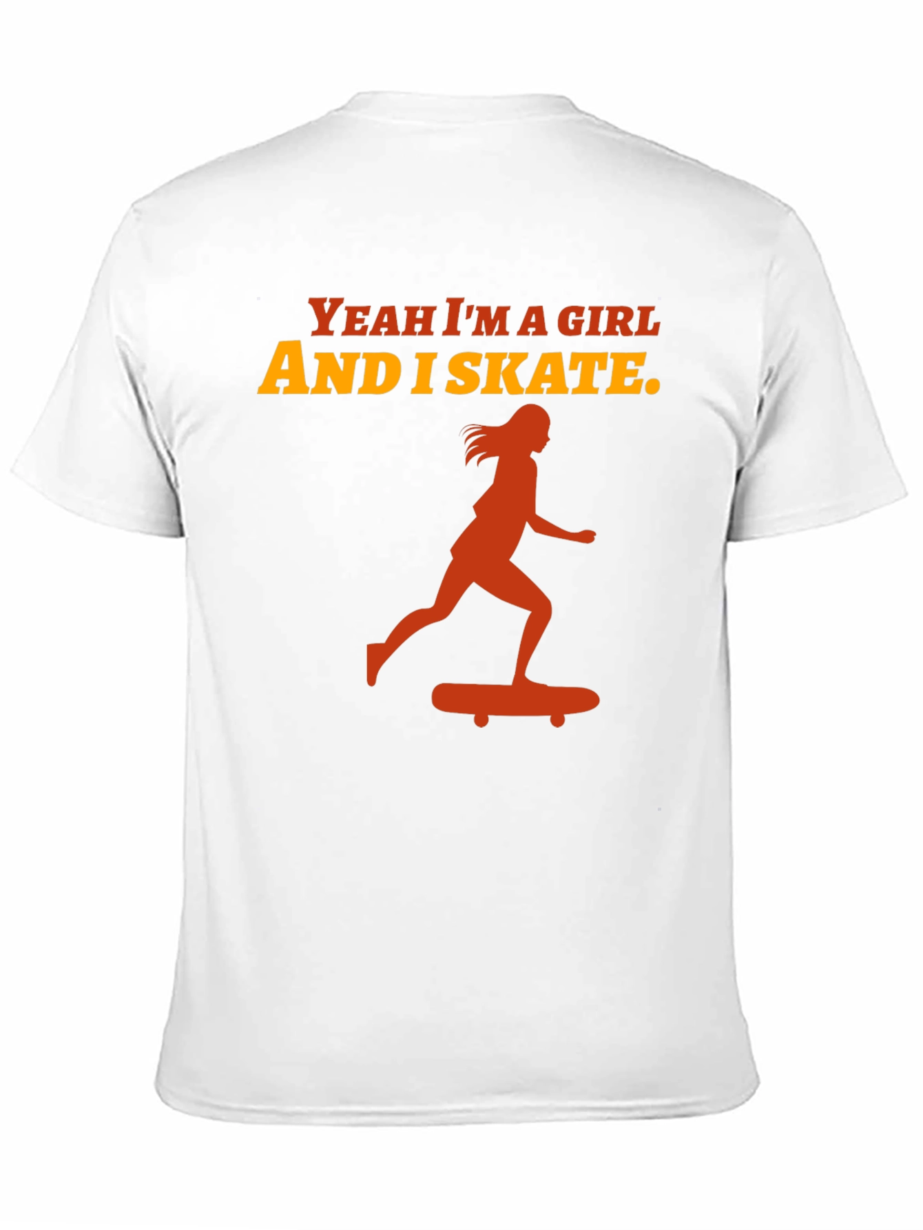 Yeah Im a Girl and I Skate T-Shirt