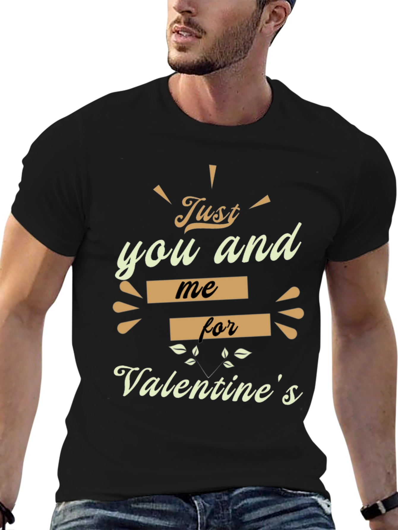 Valentines Day Just You And Me T-Shirt