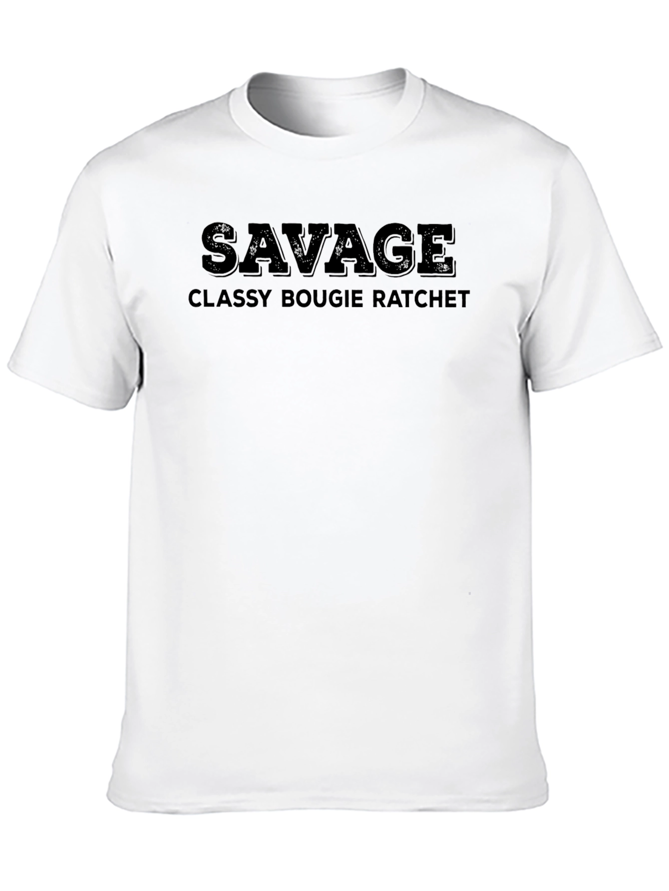 Savage Graphic T-Shirt - Classy Bougie Ratchet