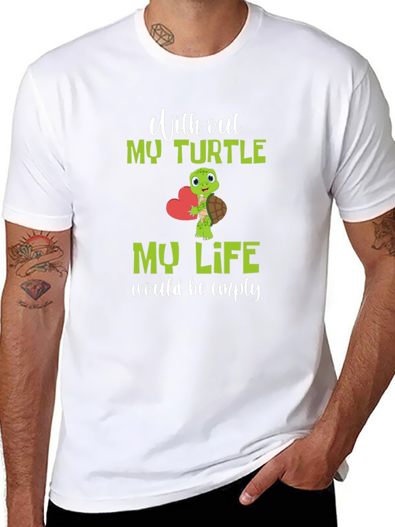 Turtle Lover T-Shirt: My Life Would Be Empty