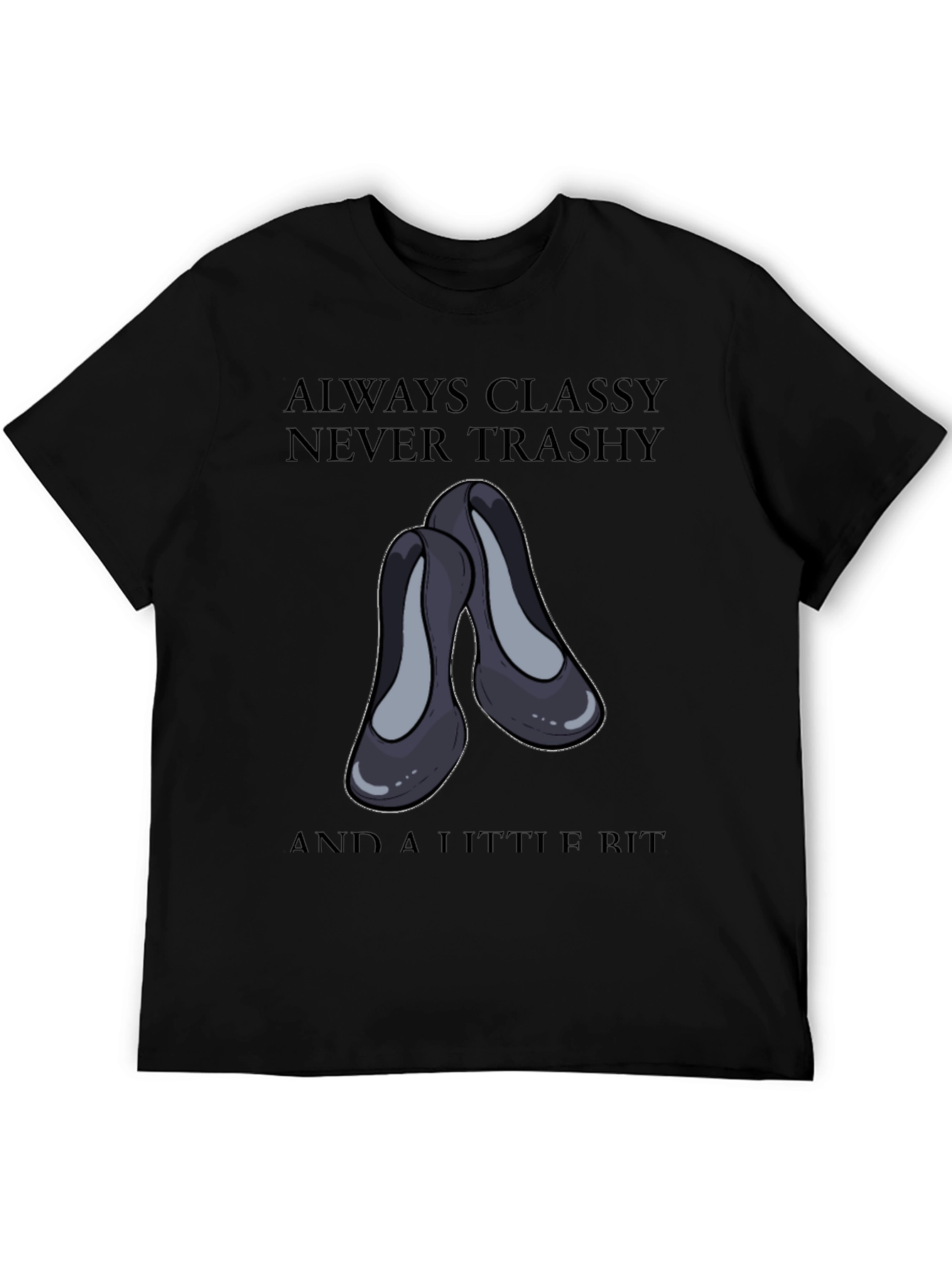 Classy & Sassy T-Shirt