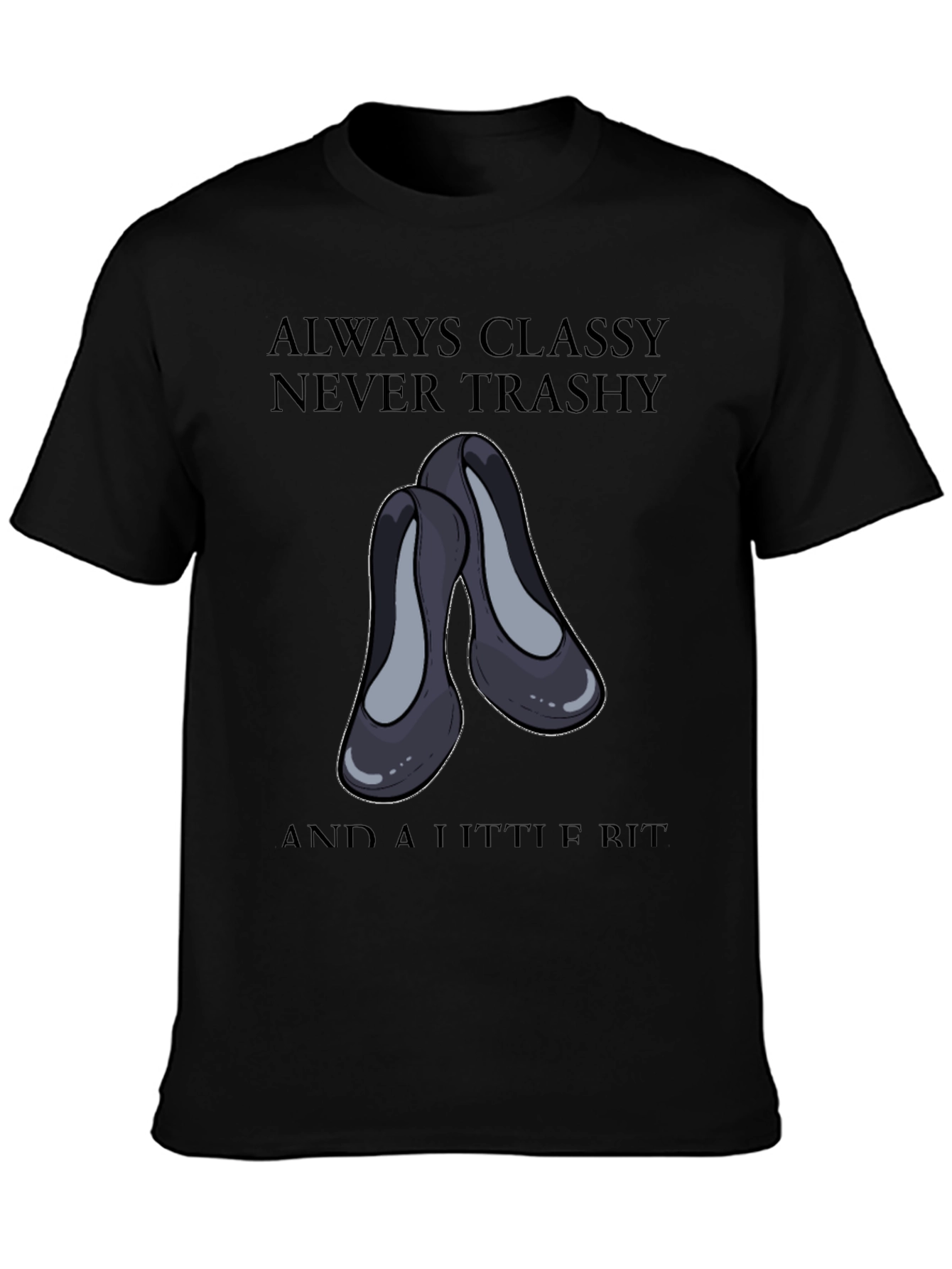 Classy & Sassy T-Shirt