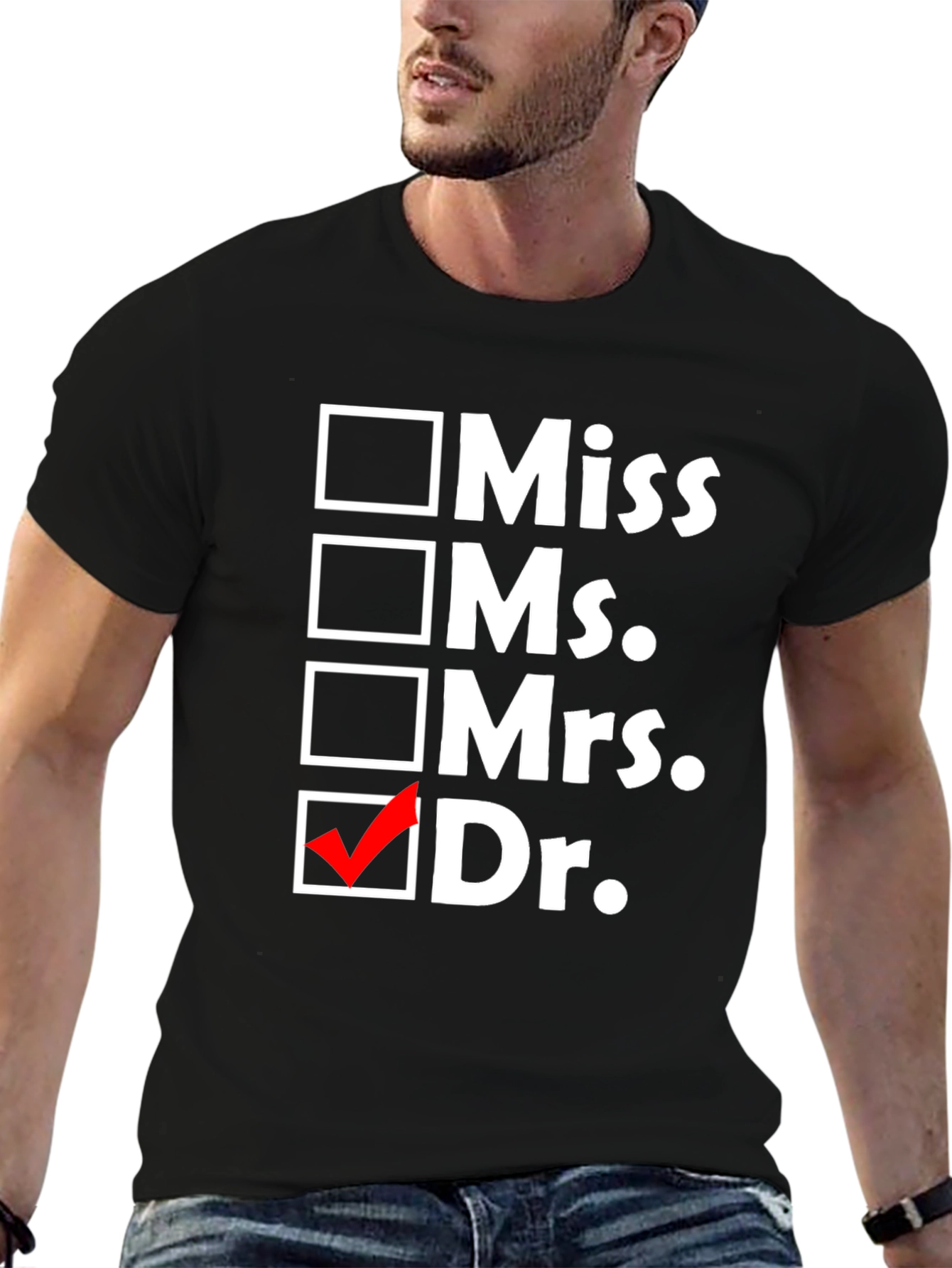 Doctor Checkbox T-Shirt - Funny Graduation Gift