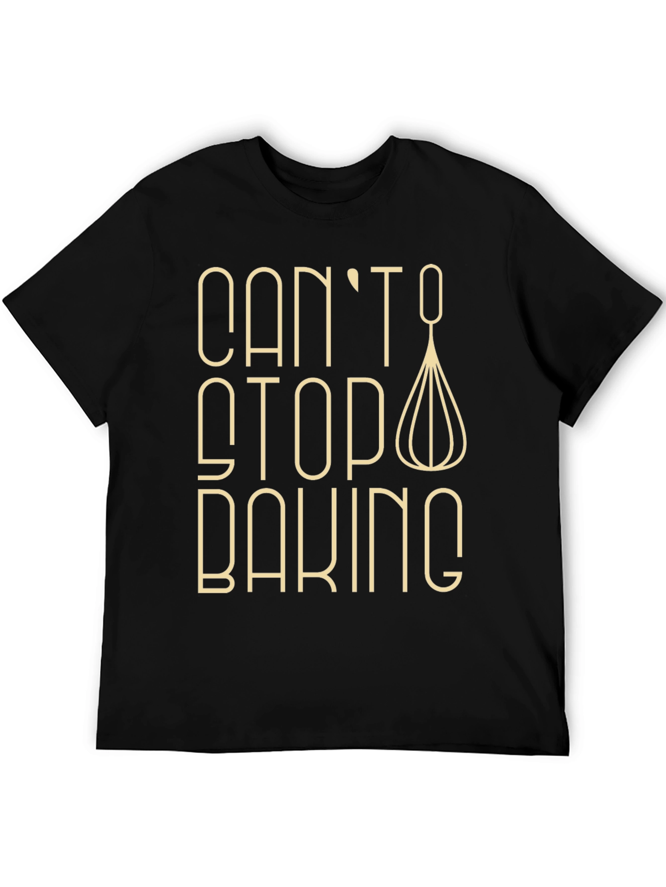 Cant Stop Baking T-Shirt - Whisk Design