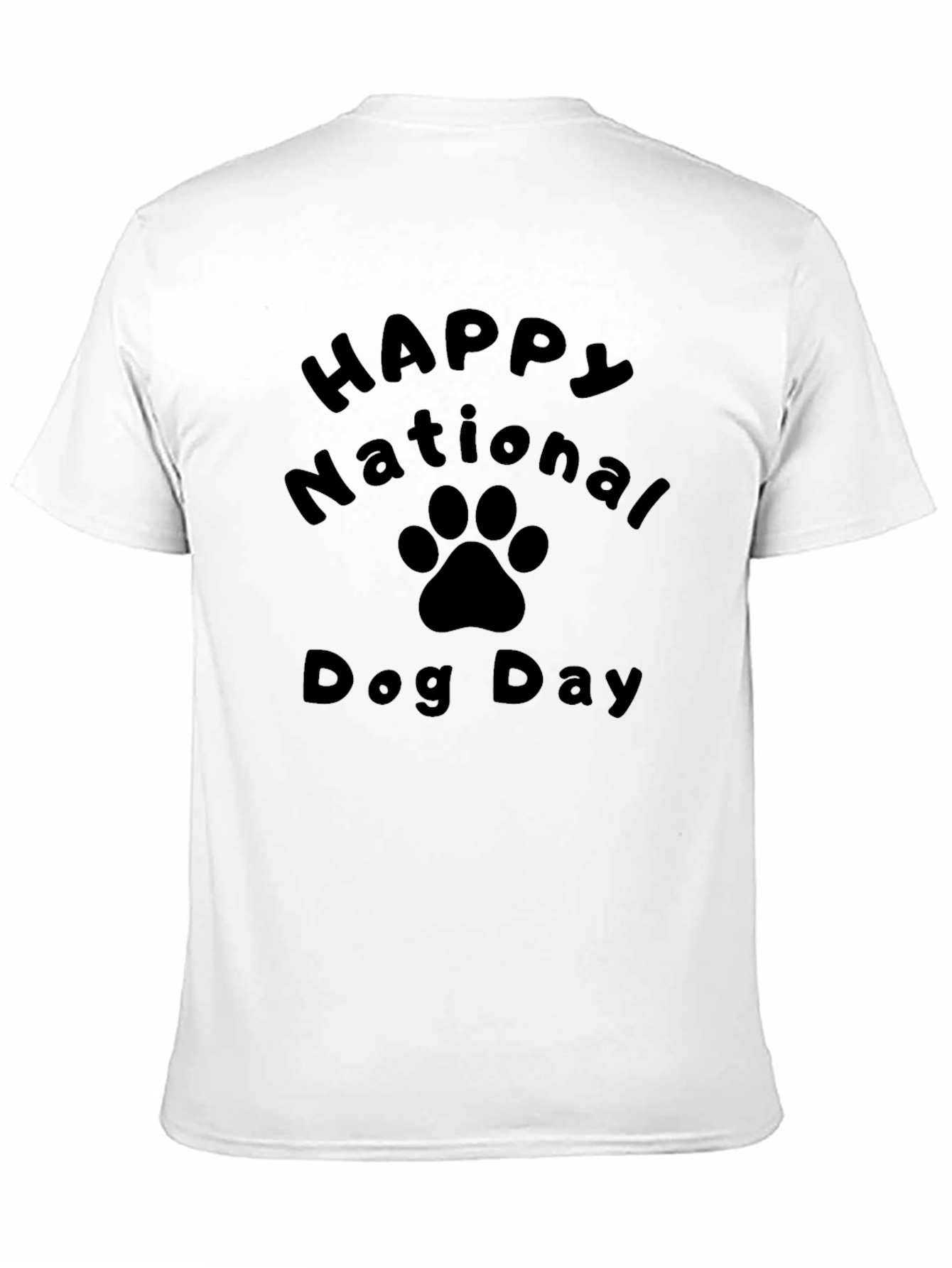 Happy National Dog Day Black T-Shirt