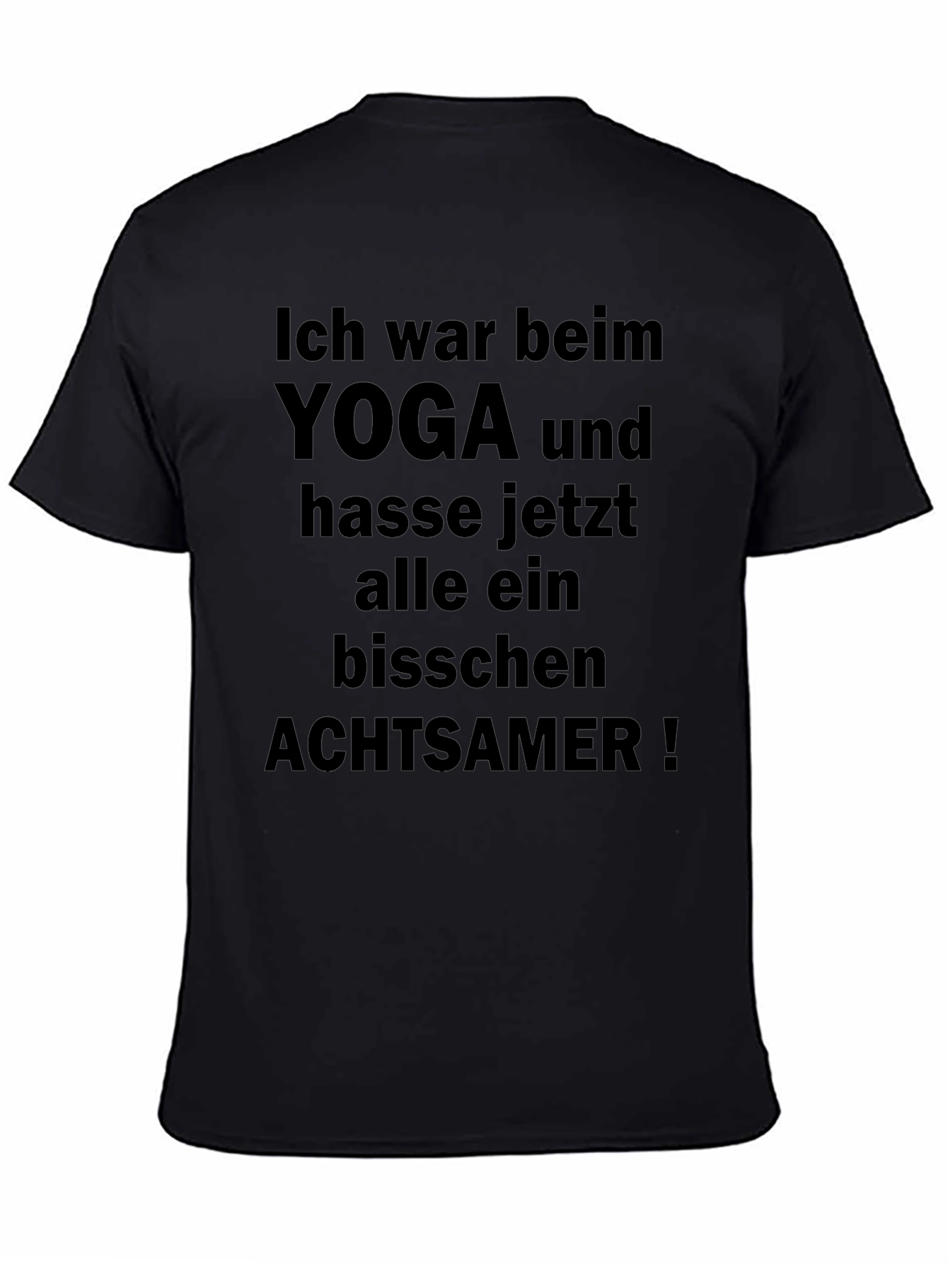 Yoga Humor T-Shirt - Ich war beim Yoga