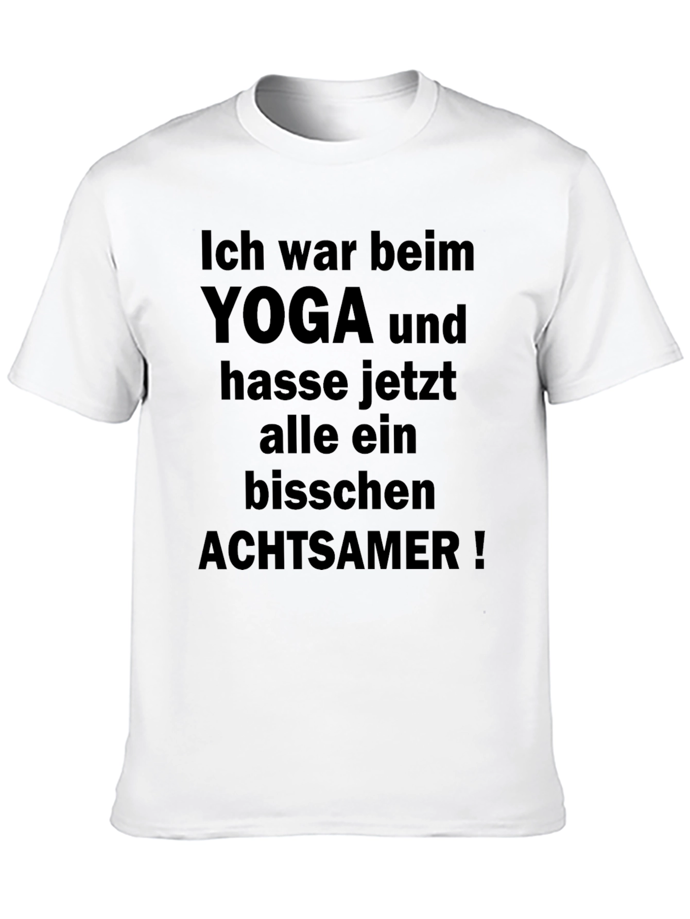 Yoga Humor T-Shirt - Ich war beim Yoga