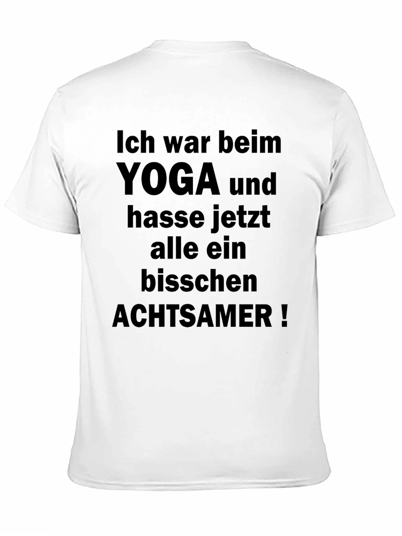 Yoga Humor T-Shirt - Ich war beim Yoga