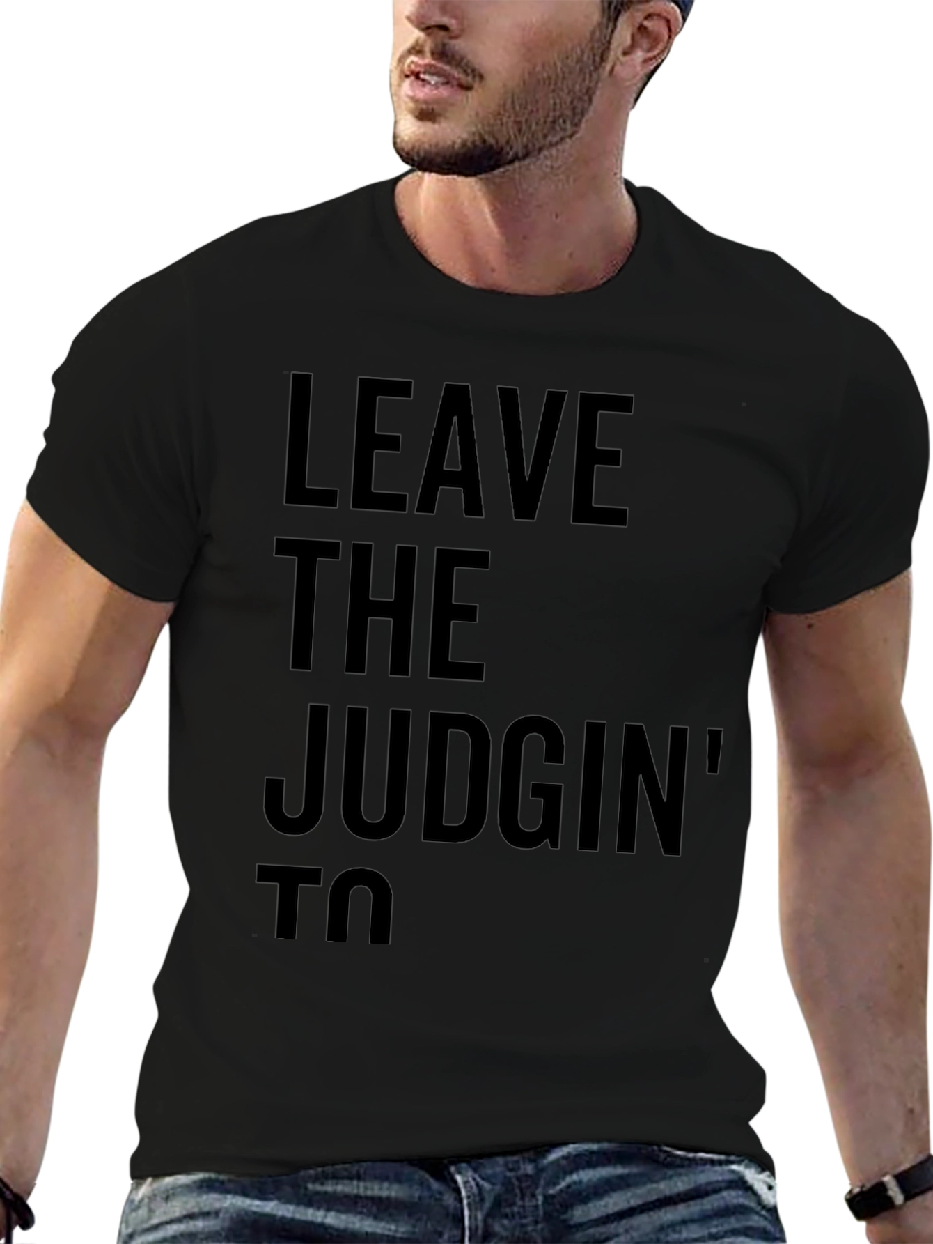 Leave the Judgin to Me Graphic Tee
