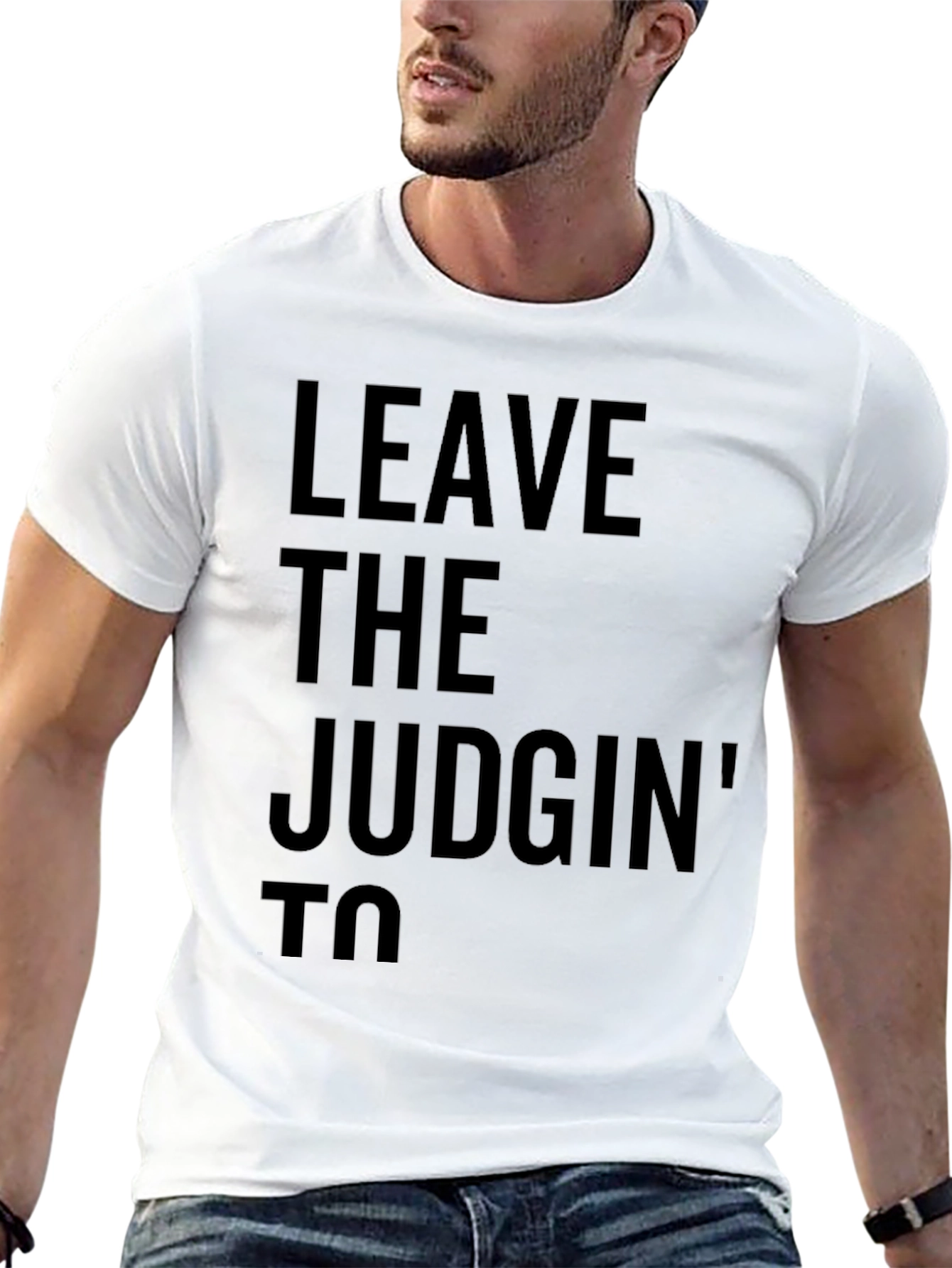 Leave the Judgin to Me Graphic Tee