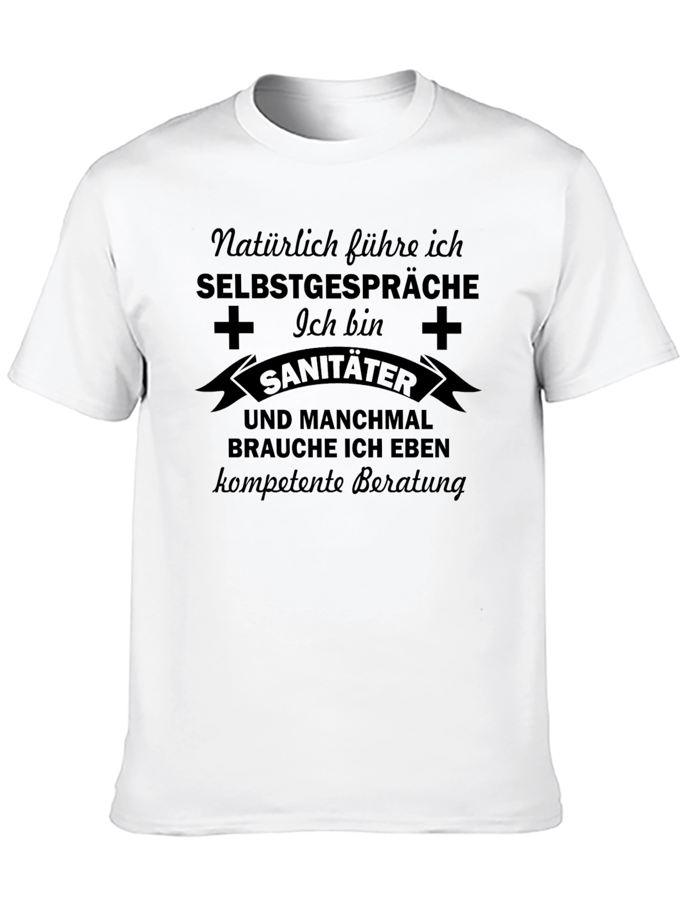 Sanitater German Funny T-Shirt