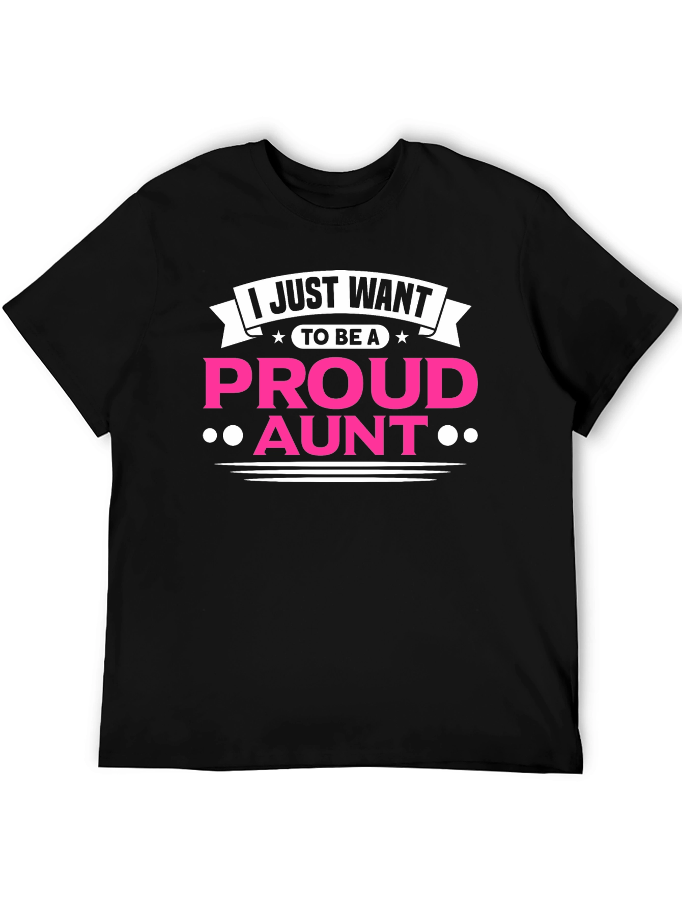 Proud Aunt T-Shirt - Black Cotton Tee