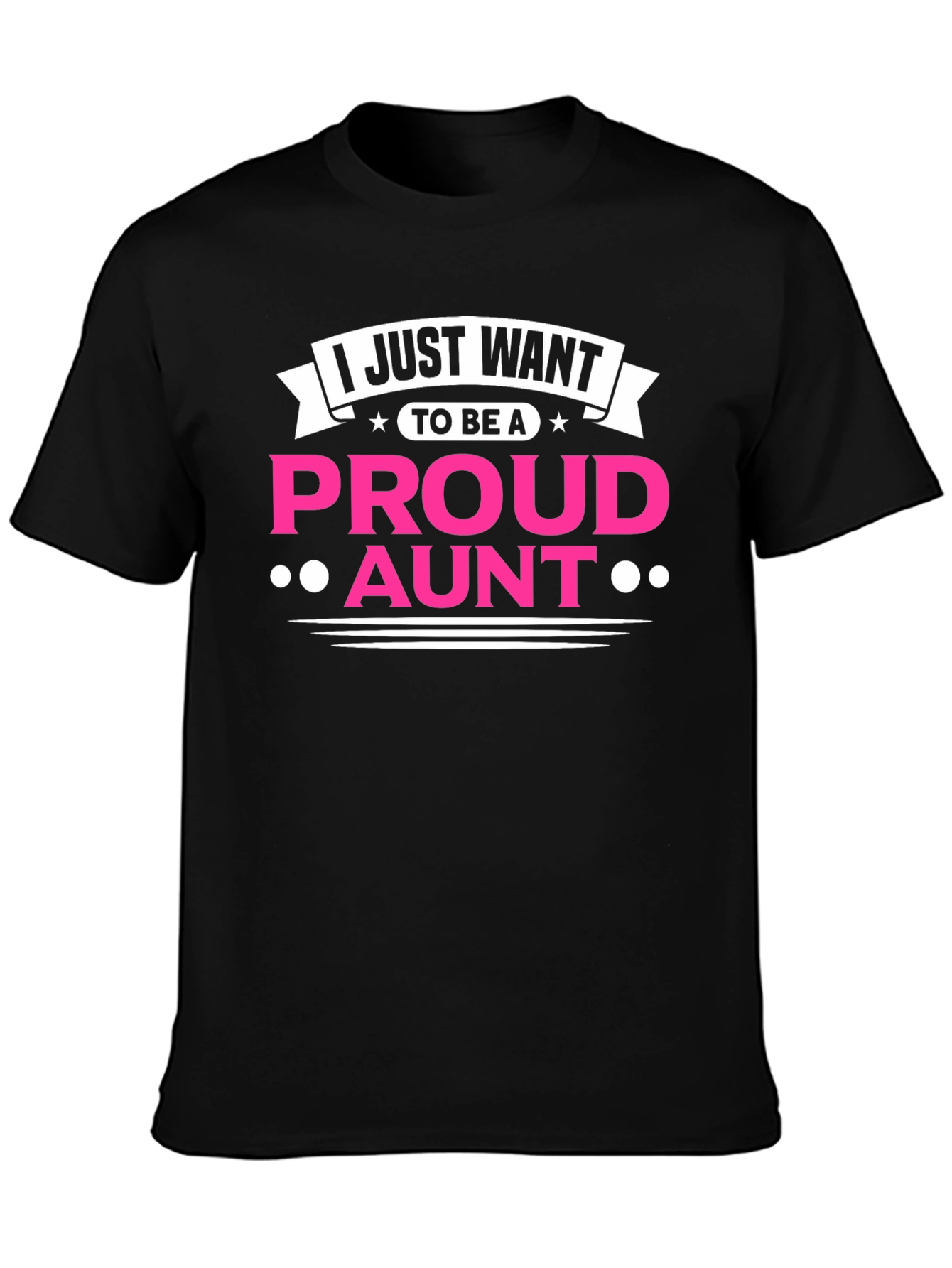 Proud Aunt T-Shirt - Black Cotton Tee