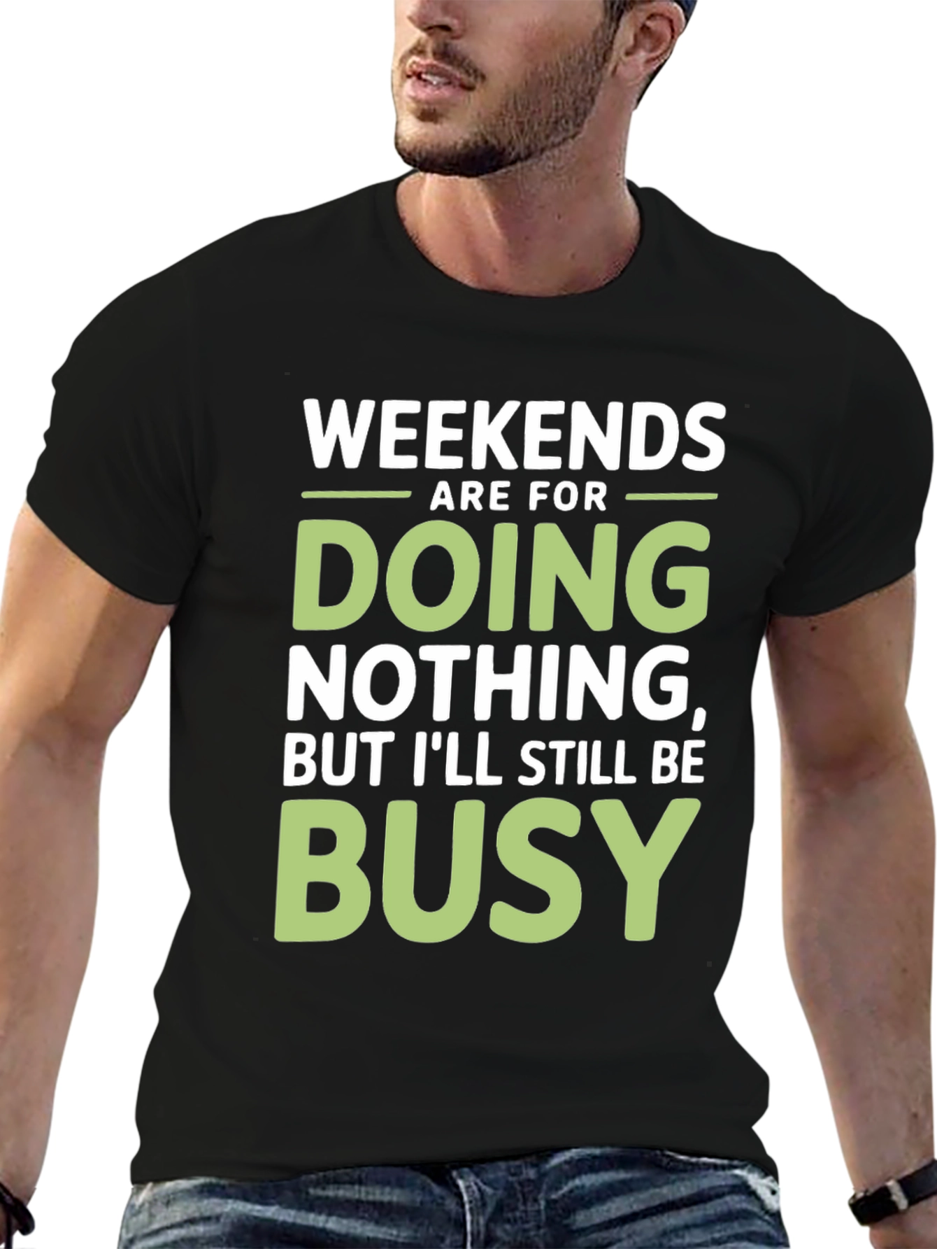 Weekends Are For Doing Nothing Funny Graphic Tee