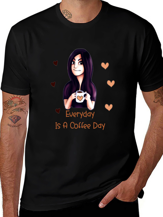 Everyday is a Coffee Day T-Shirt