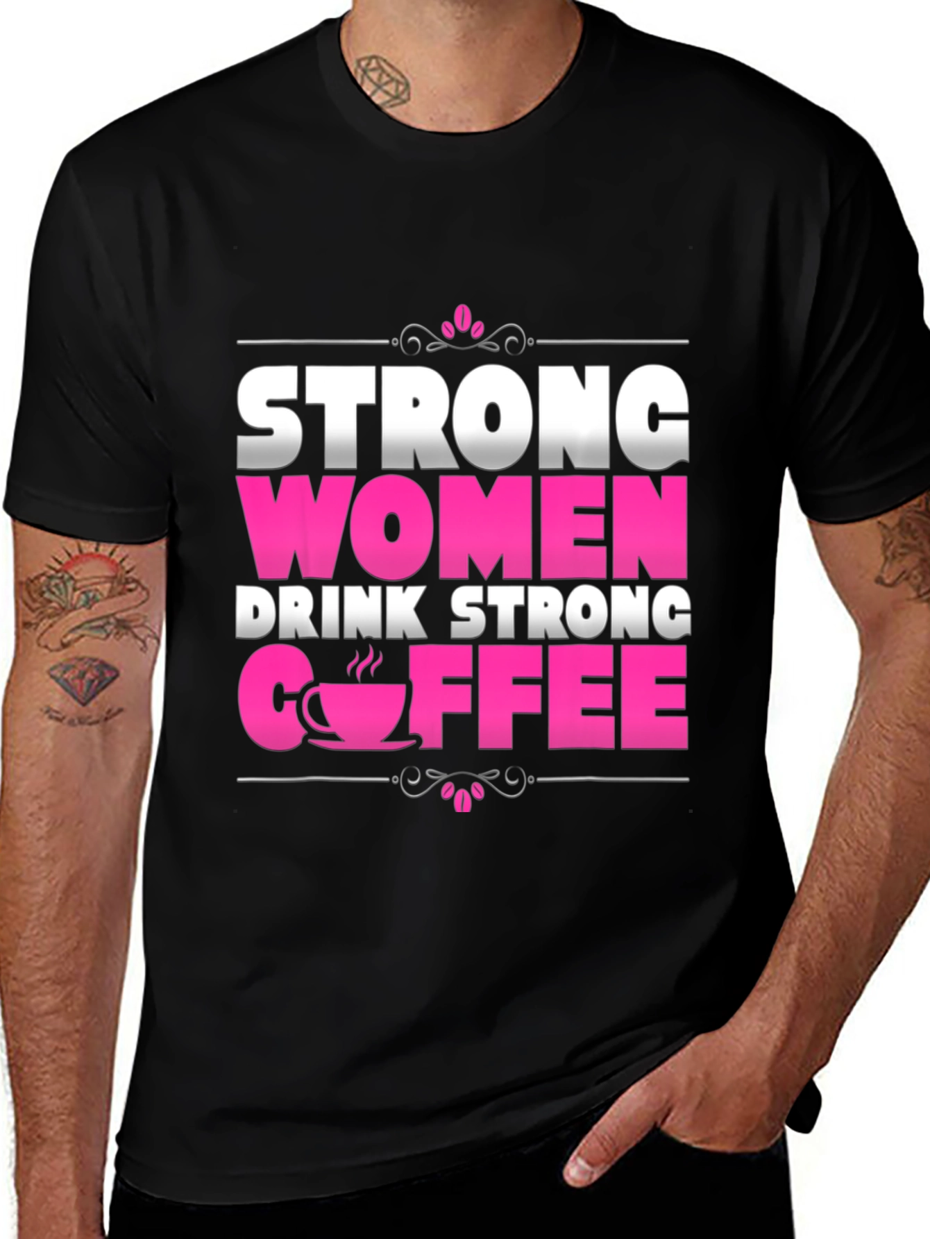 Strong Women Drink Strong Coffee Graphic Tee