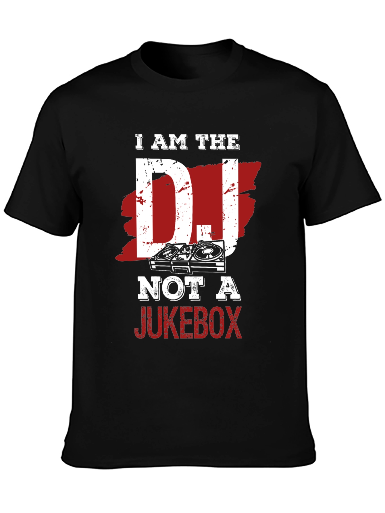 I am the DJ Not a Jukebox Black T-Shirt
