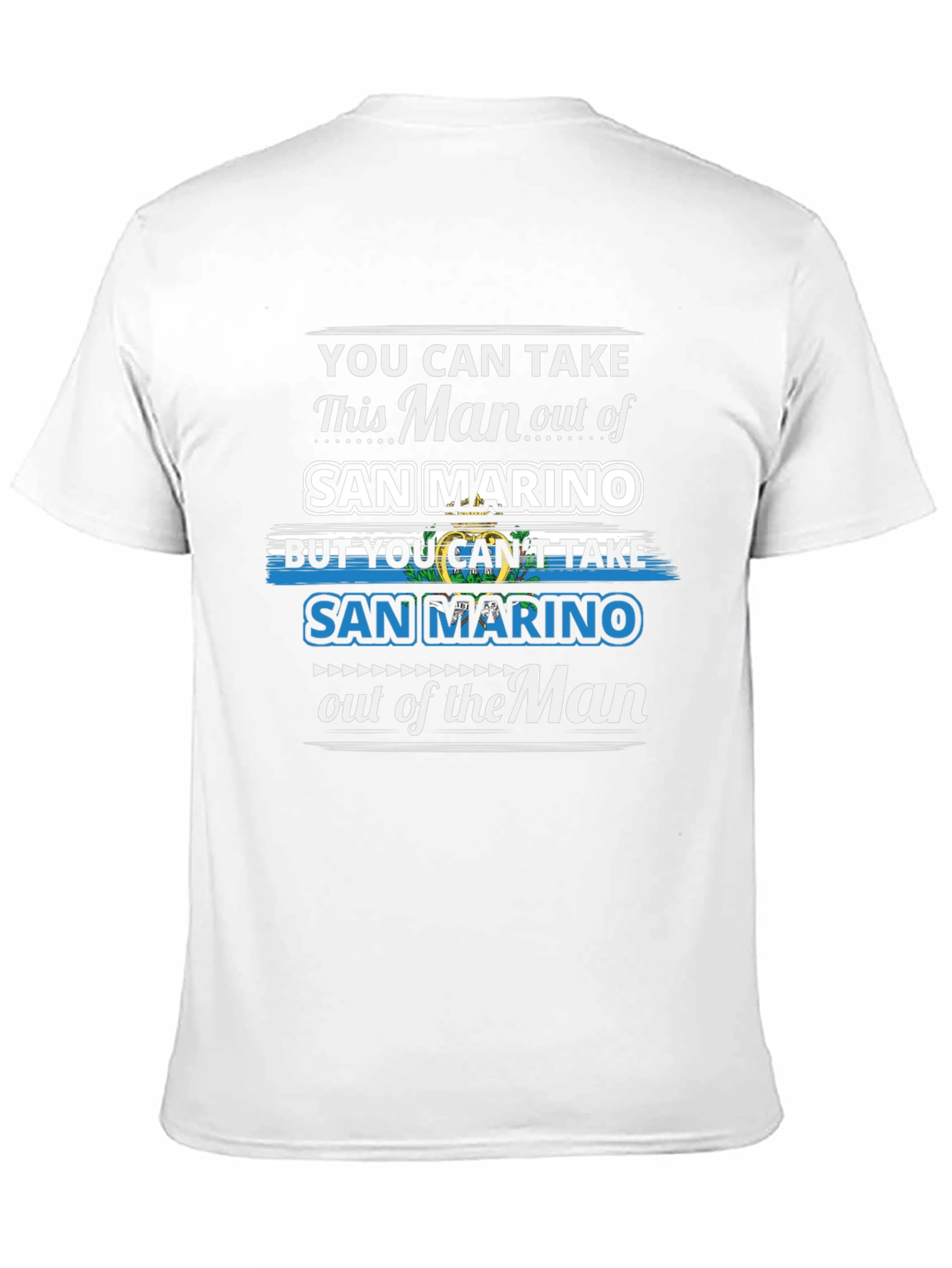 San Marino Pride T-Shirt: Take the Man Out But...