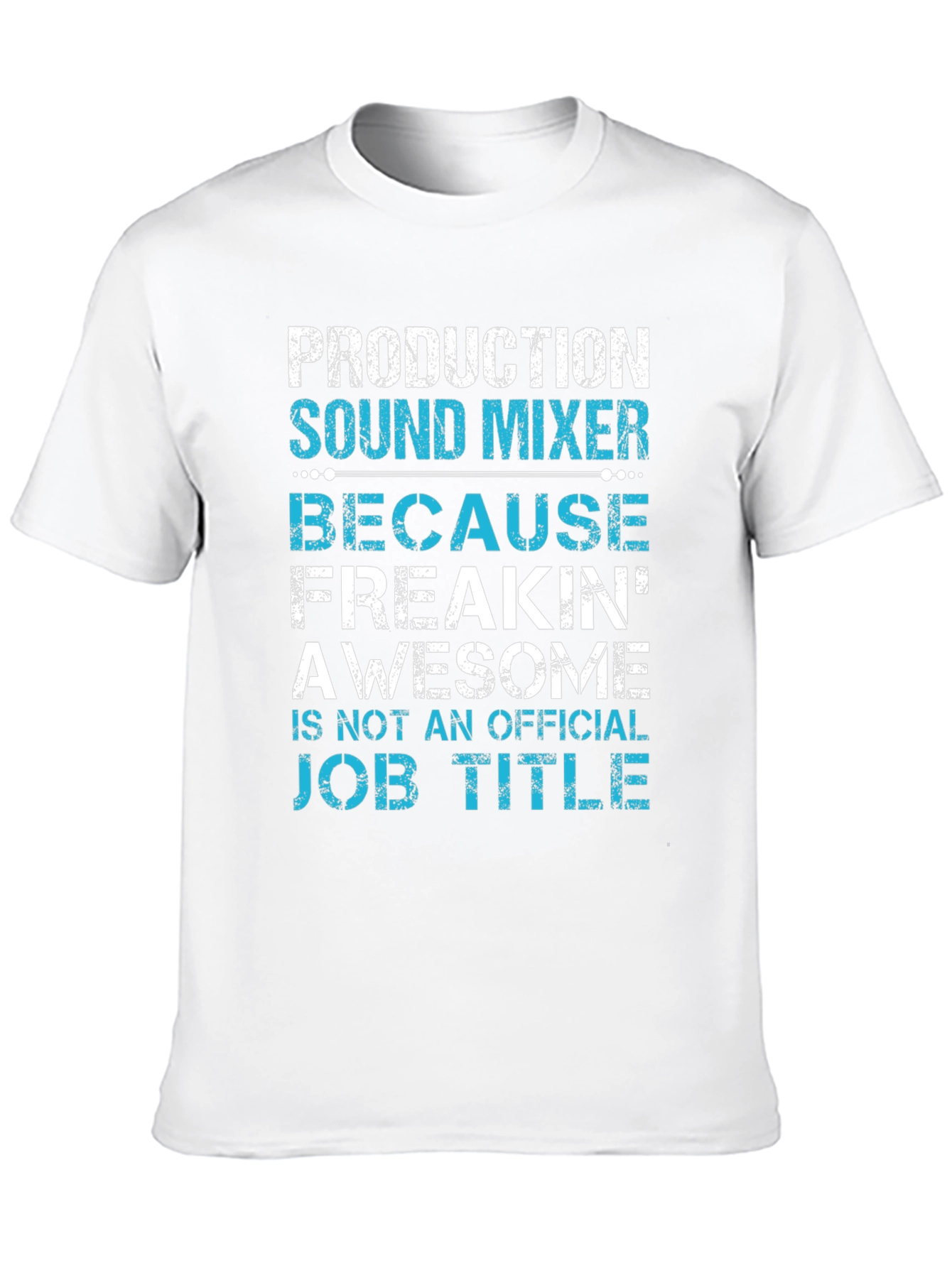 Production Sound Mixer T-Shirt