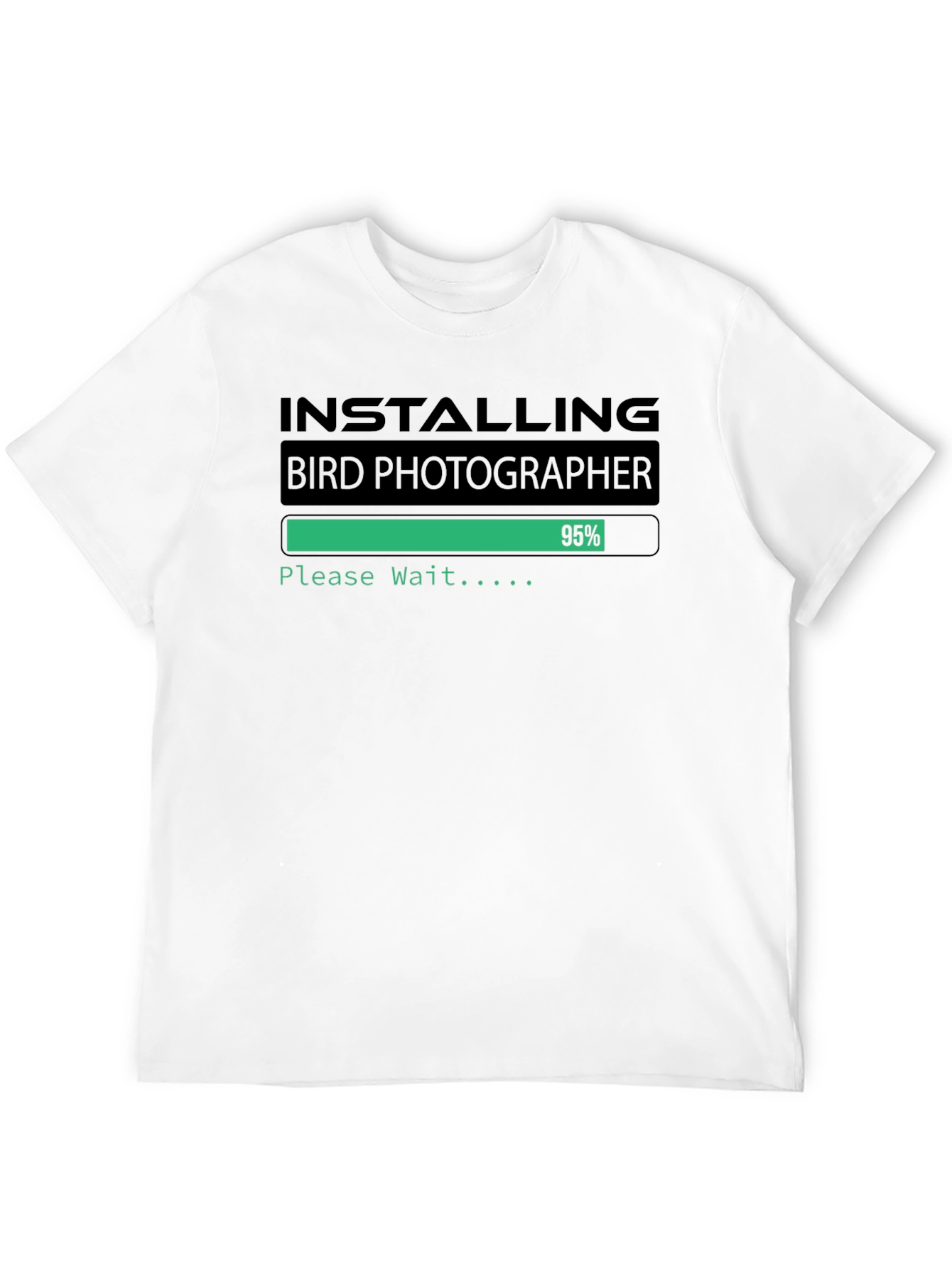Installing Bird Photographer Funny T-Shirt