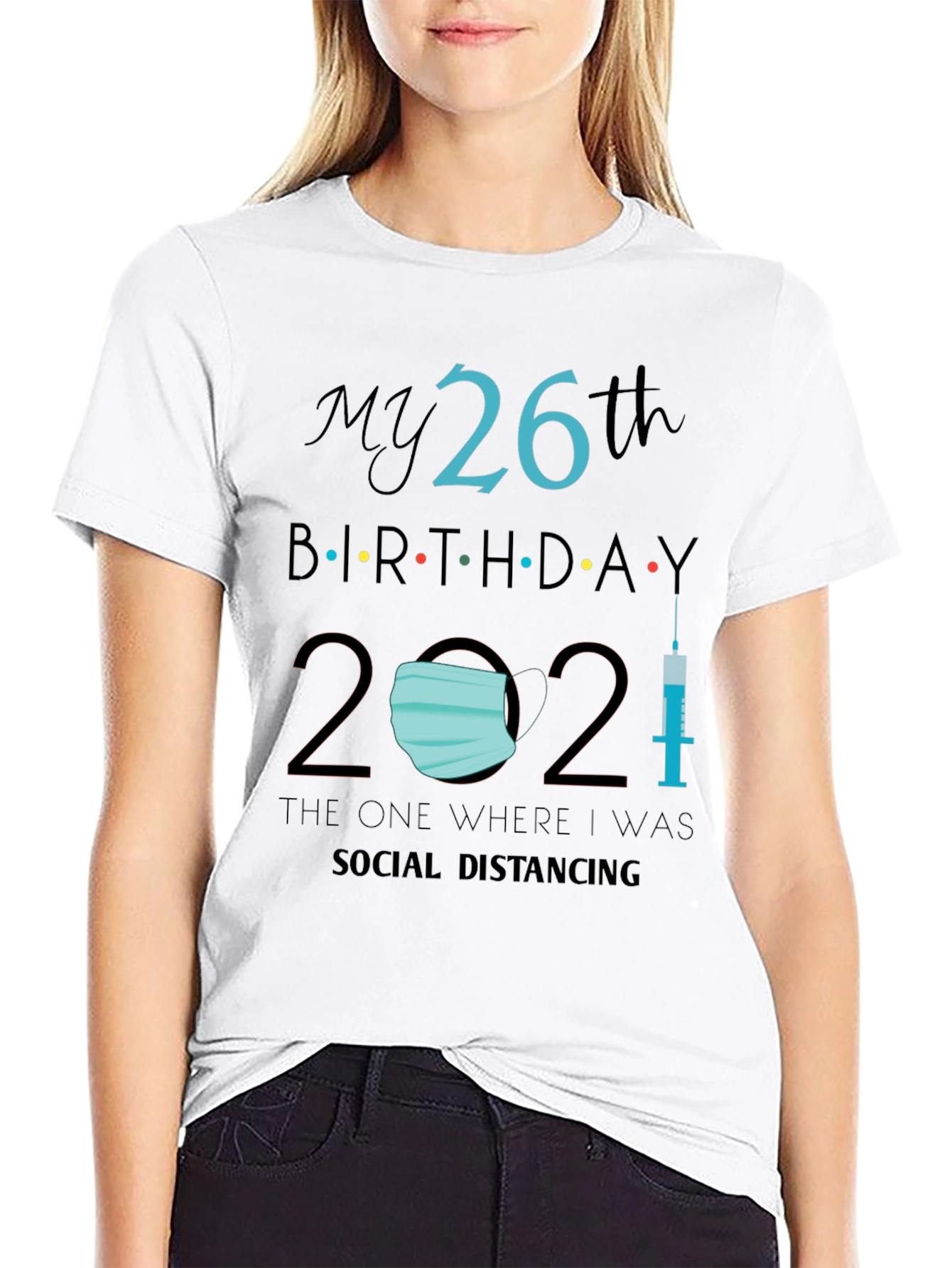 26th Birthday Social Distancing T-Shirt