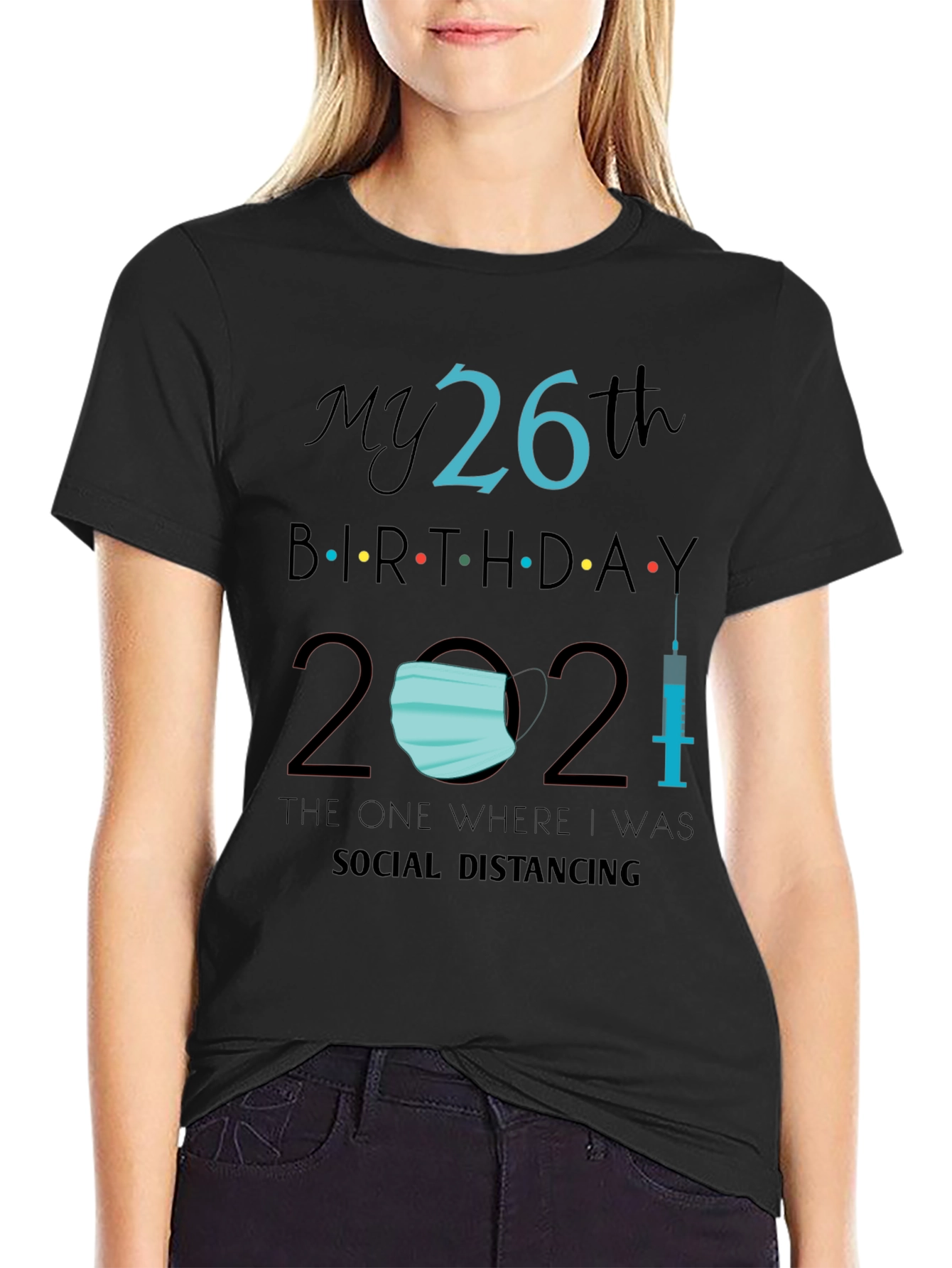 26th Birthday Social Distancing T-Shirt