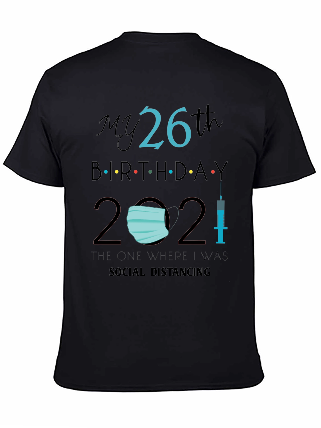 26th Birthday Social Distancing T-Shirt