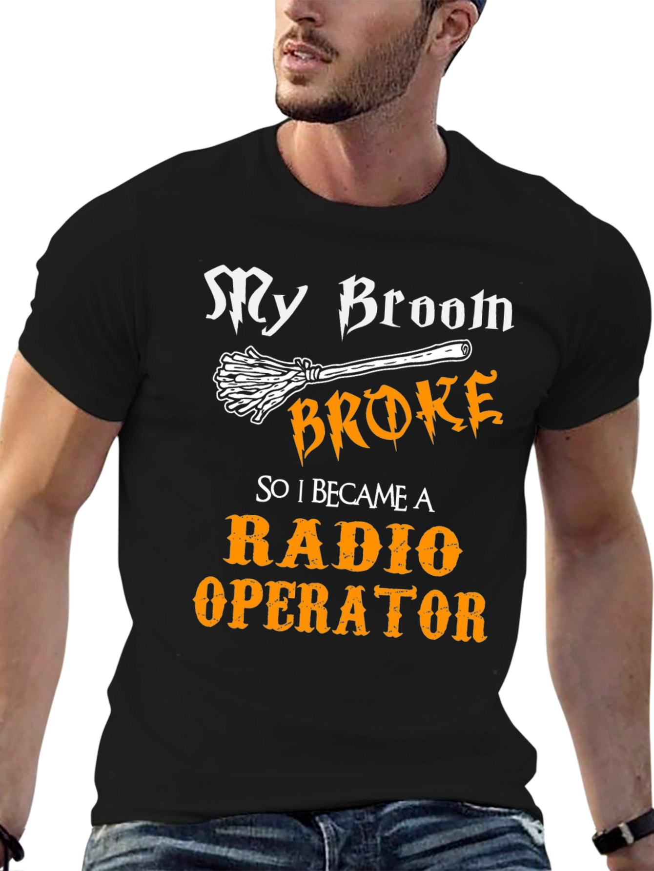Funny Radio Operator T-Shirt - My Broom Broke!