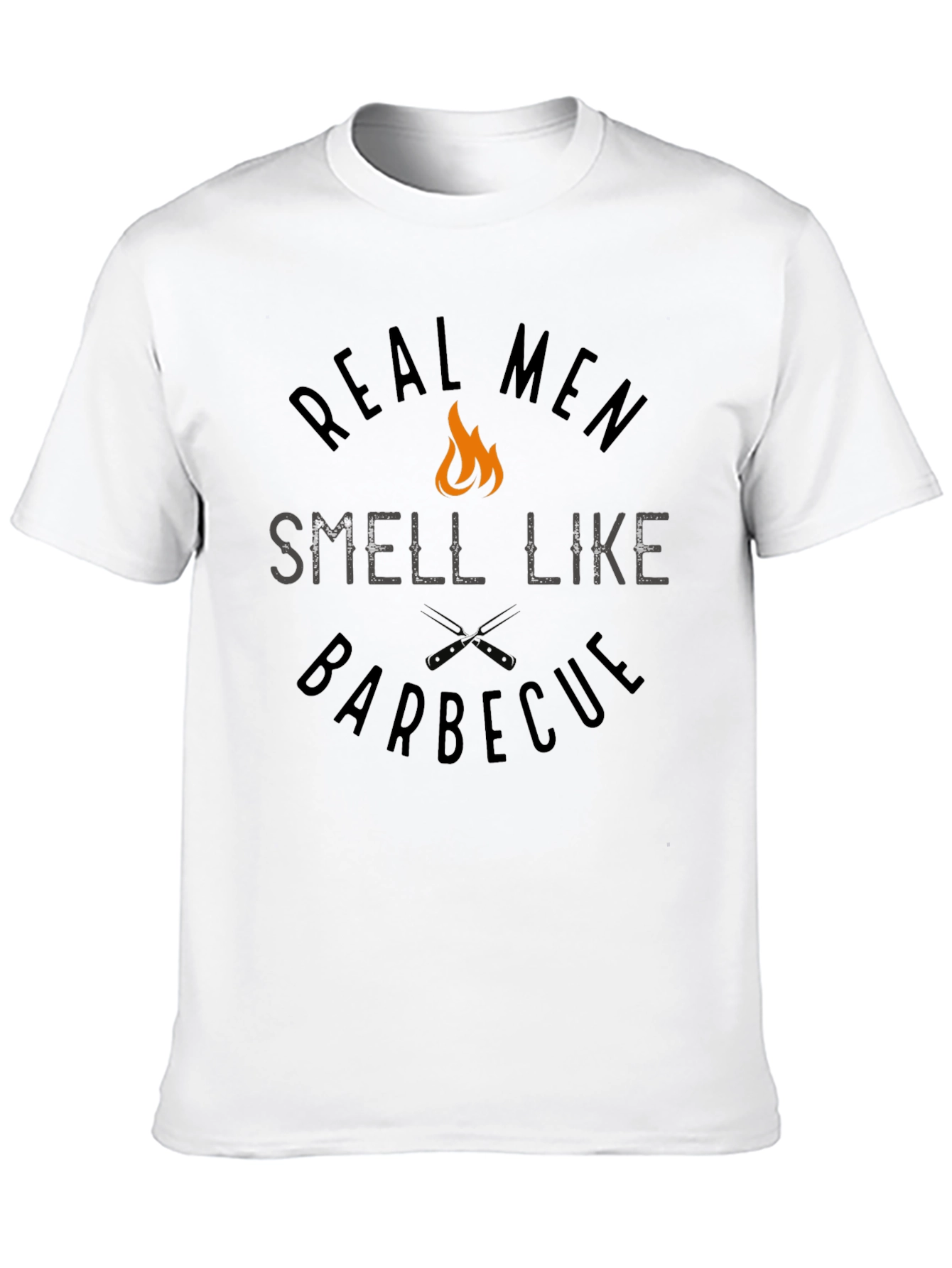 Real Men Smell Like Barbecue T-Shirt