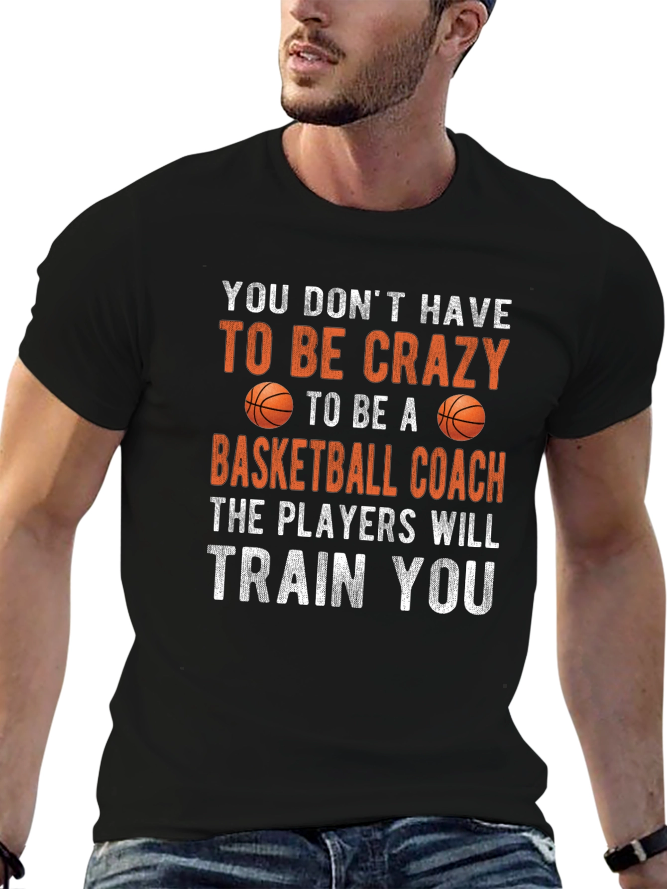 Crazy Basketball Coach T-Shirt