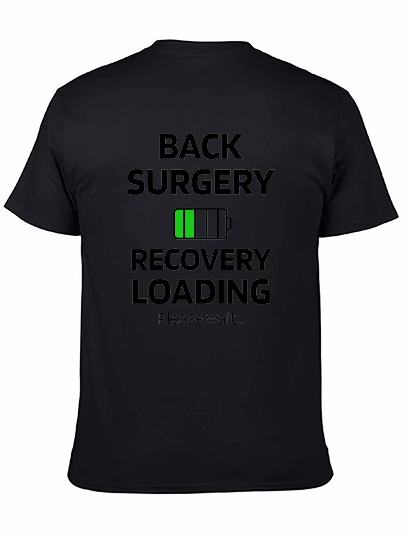 Back Surgery Recovery Loading T-Shirt