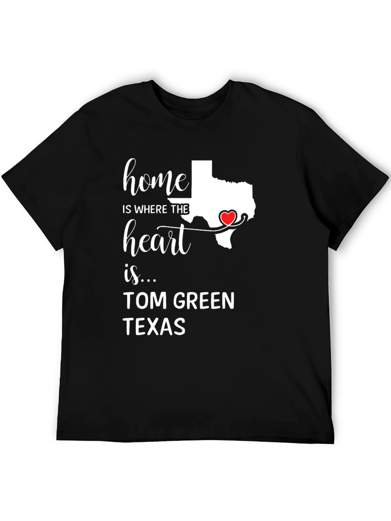 Home is Where the Heart is Texas T-Shirt