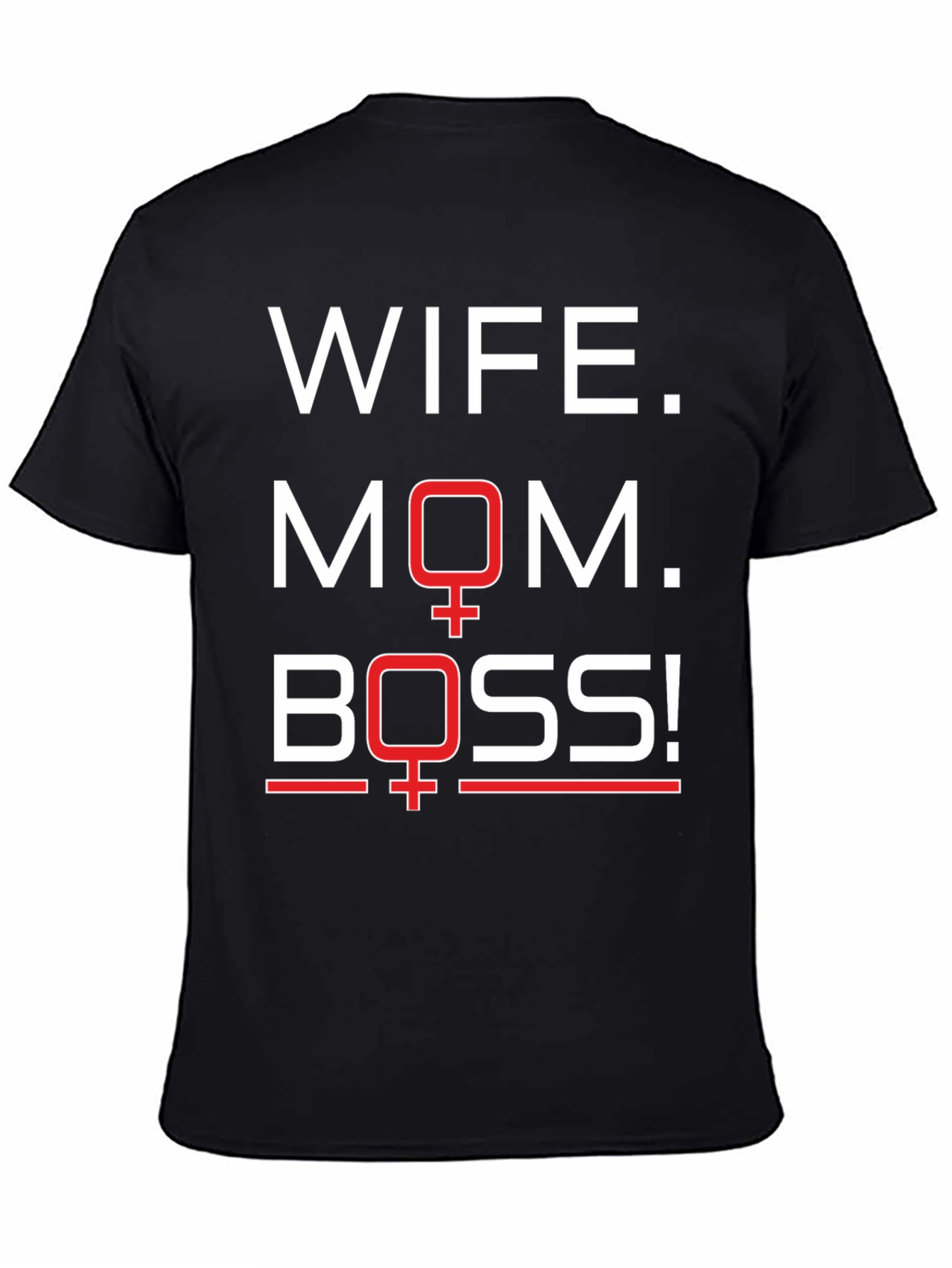 Wife Mom Boss T-Shirt - Empowering Womens Tee