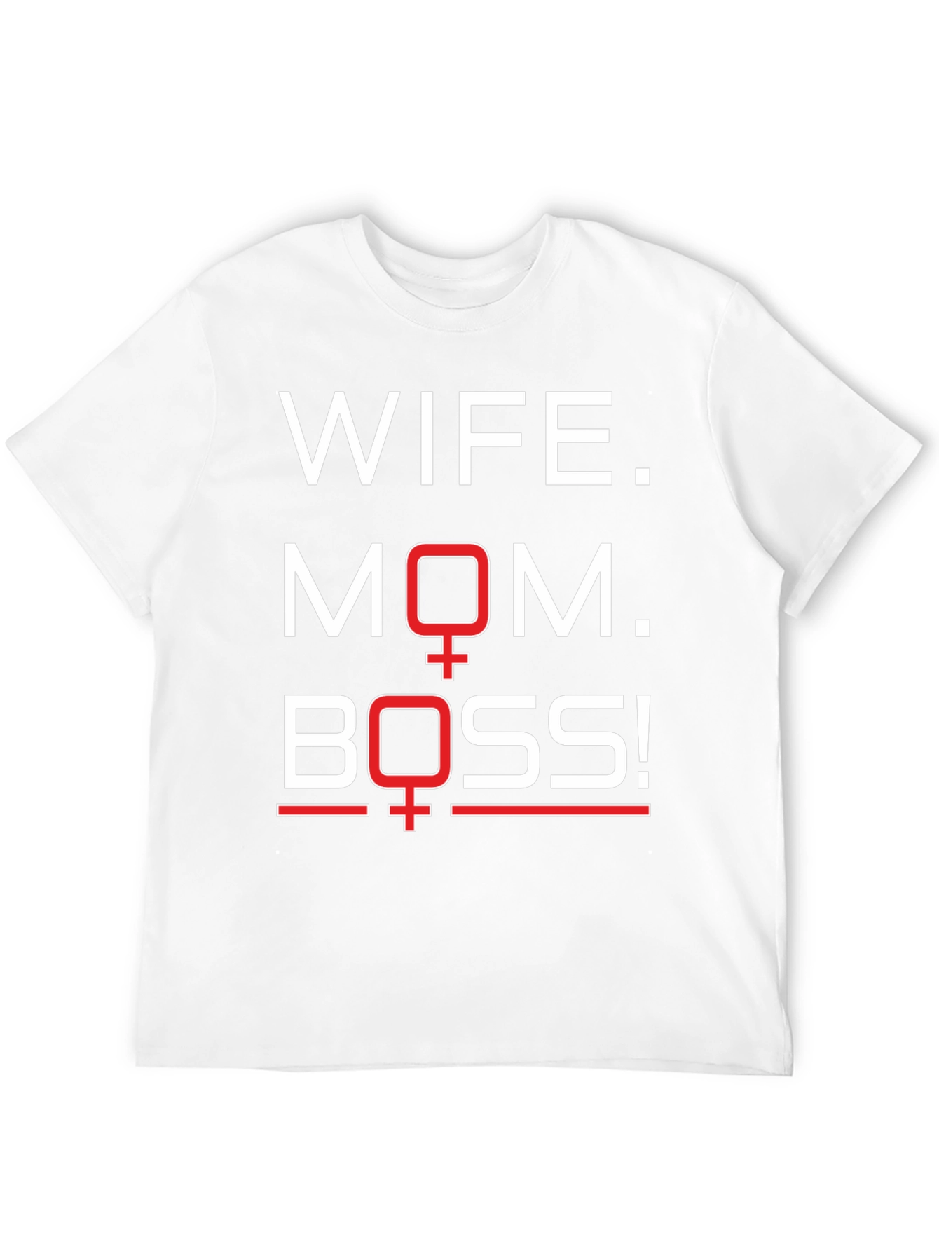 Wife Mom Boss T-Shirt - Empowering Womens Tee