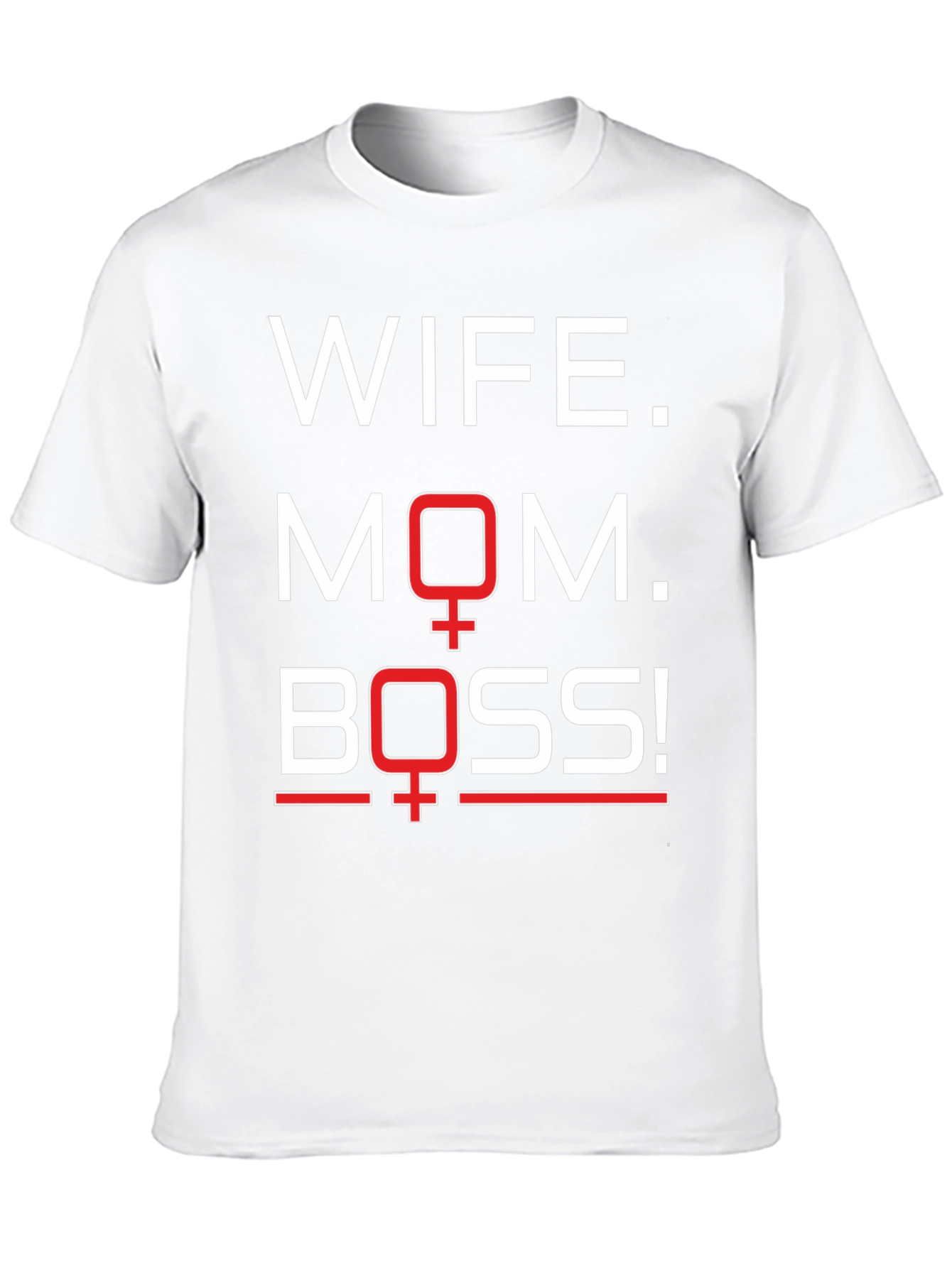 Wife Mom Boss T-Shirt - Empowering Womens Tee