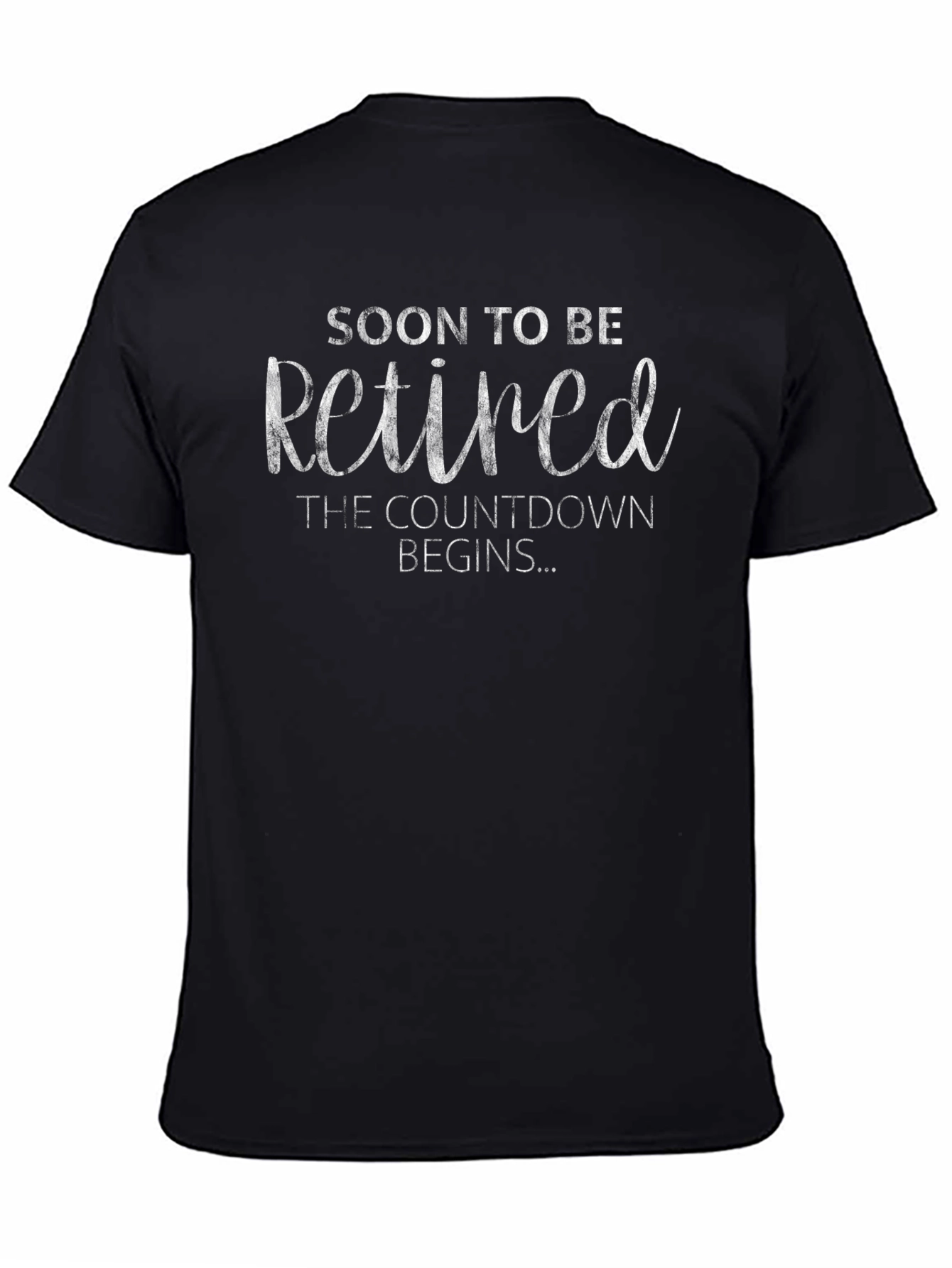 Soon to Be Retired Countdown Begins T-Shirt