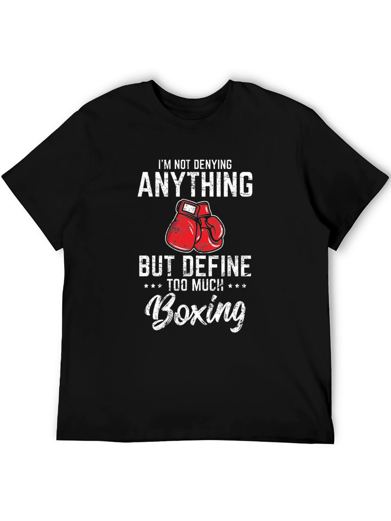 Boxing Humor T-Shirt - Funny Boxing Gift