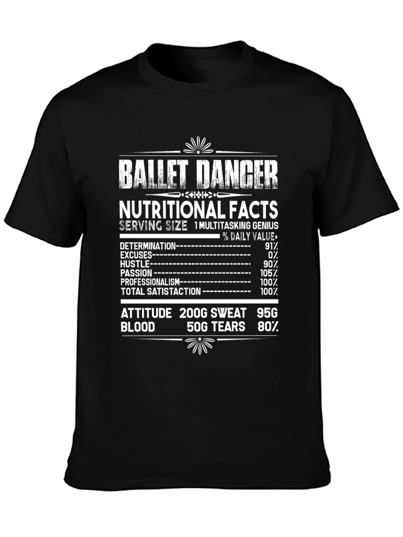 Ballet Dancer Nutritional Facts T-Shirt