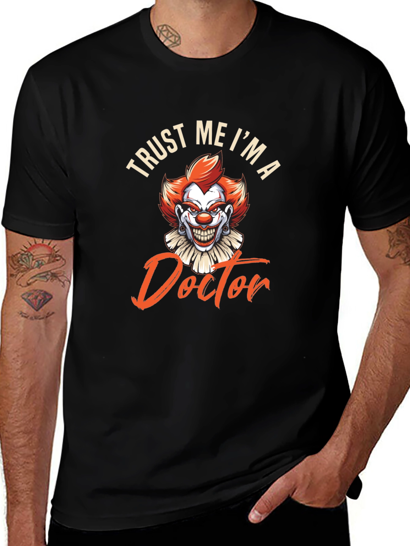 Trust Me Im A Doctor Funny Clown T-Shirt