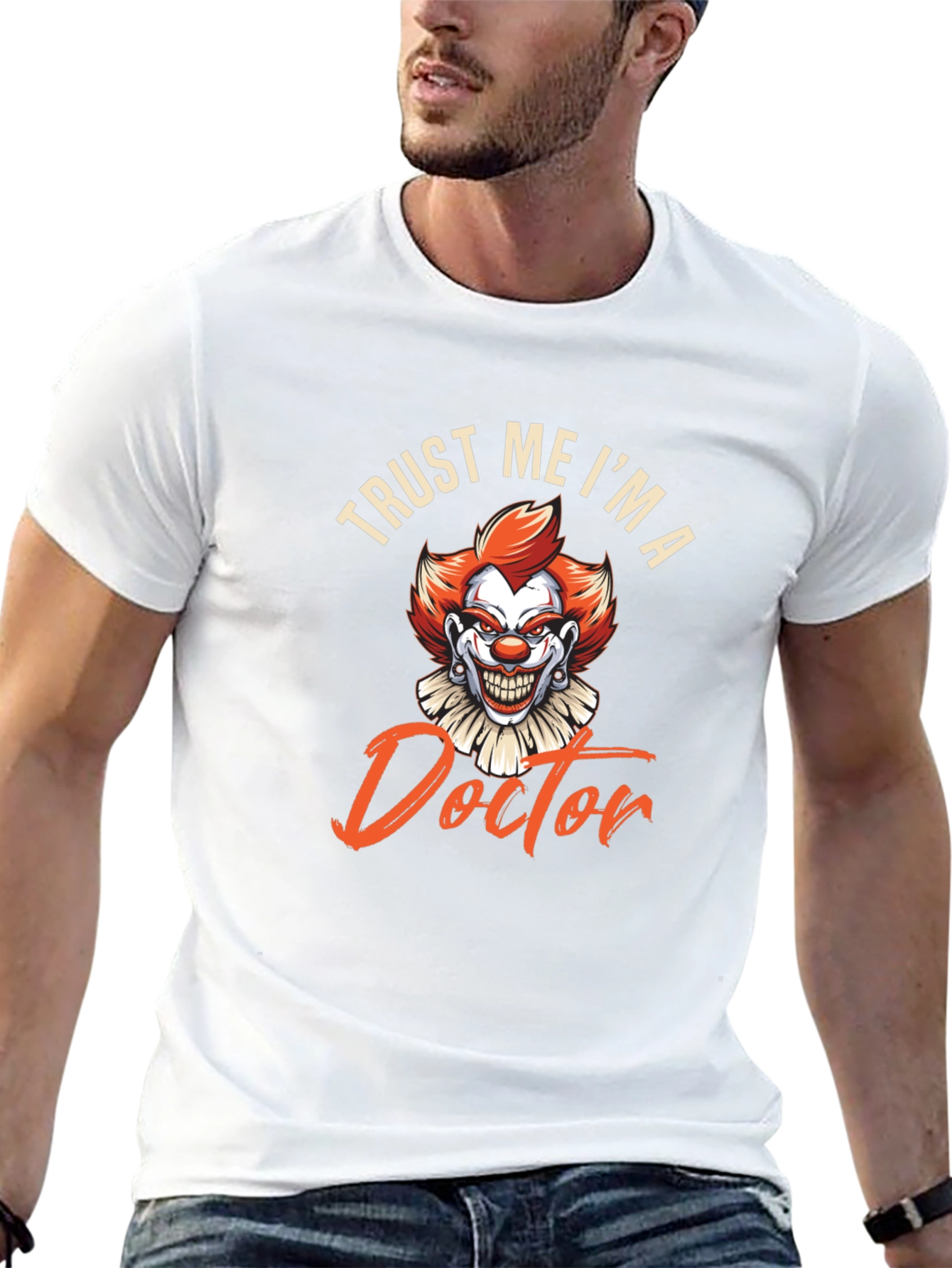 Trust Me Im A Doctor Funny Clown T-Shirt