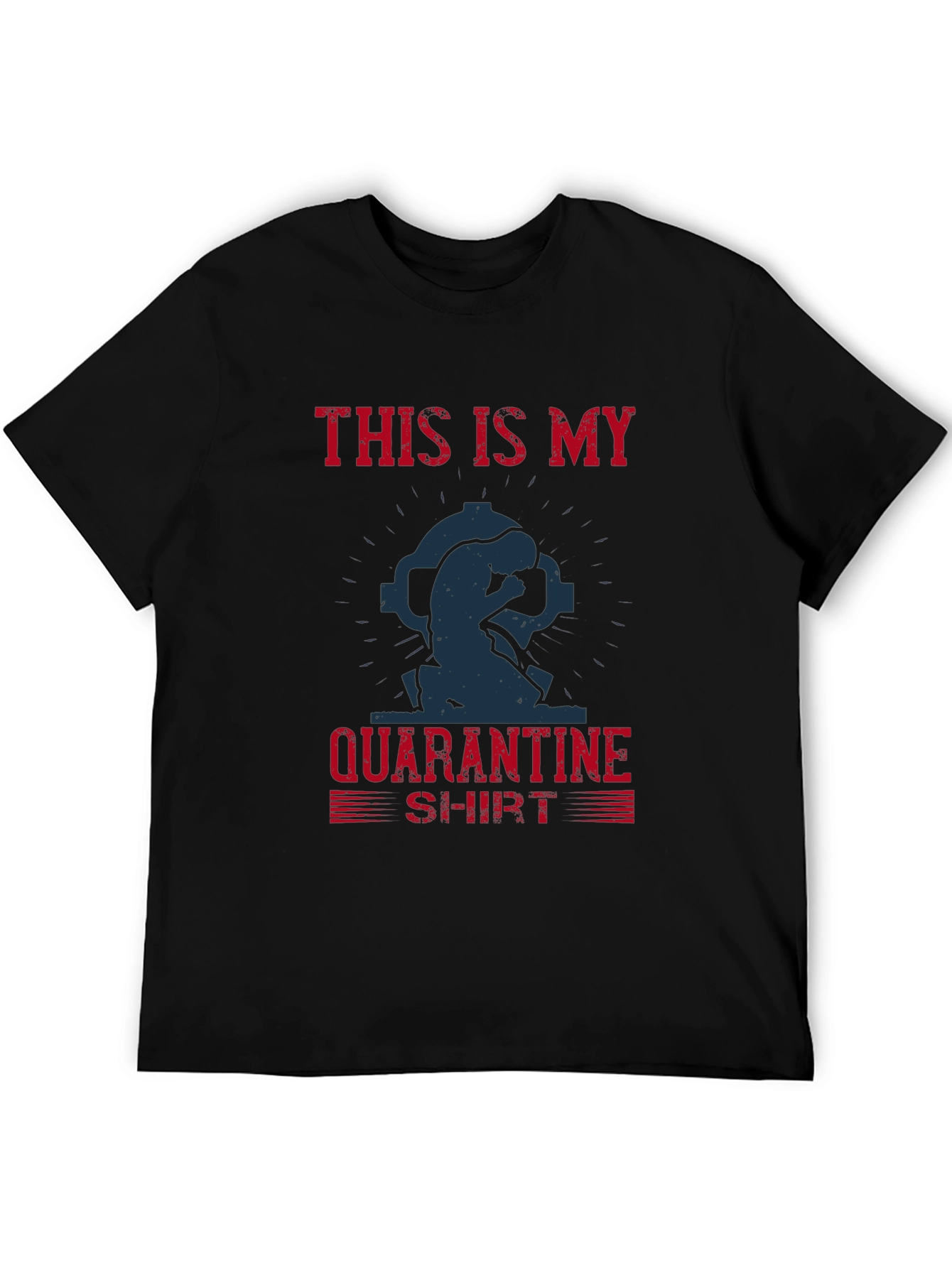 Quarantine T-Shirt: This Is My Quarantine Shirt