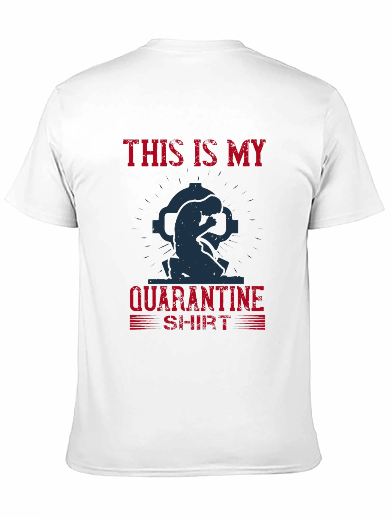 Quarantine T-Shirt: This Is My Quarantine Shirt
