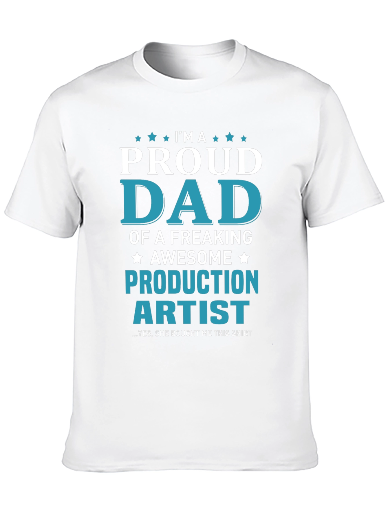 Proud Dad Production Artist Graphic T-Shirt