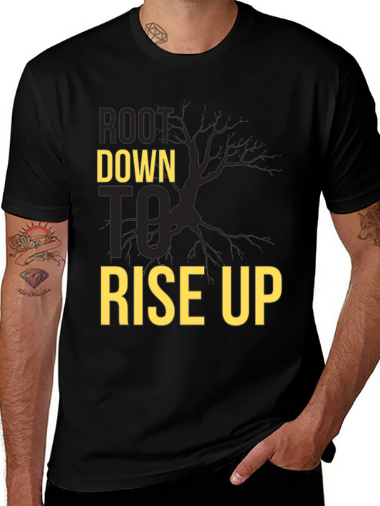 Root Down Rise Up Graphic T-Shirt