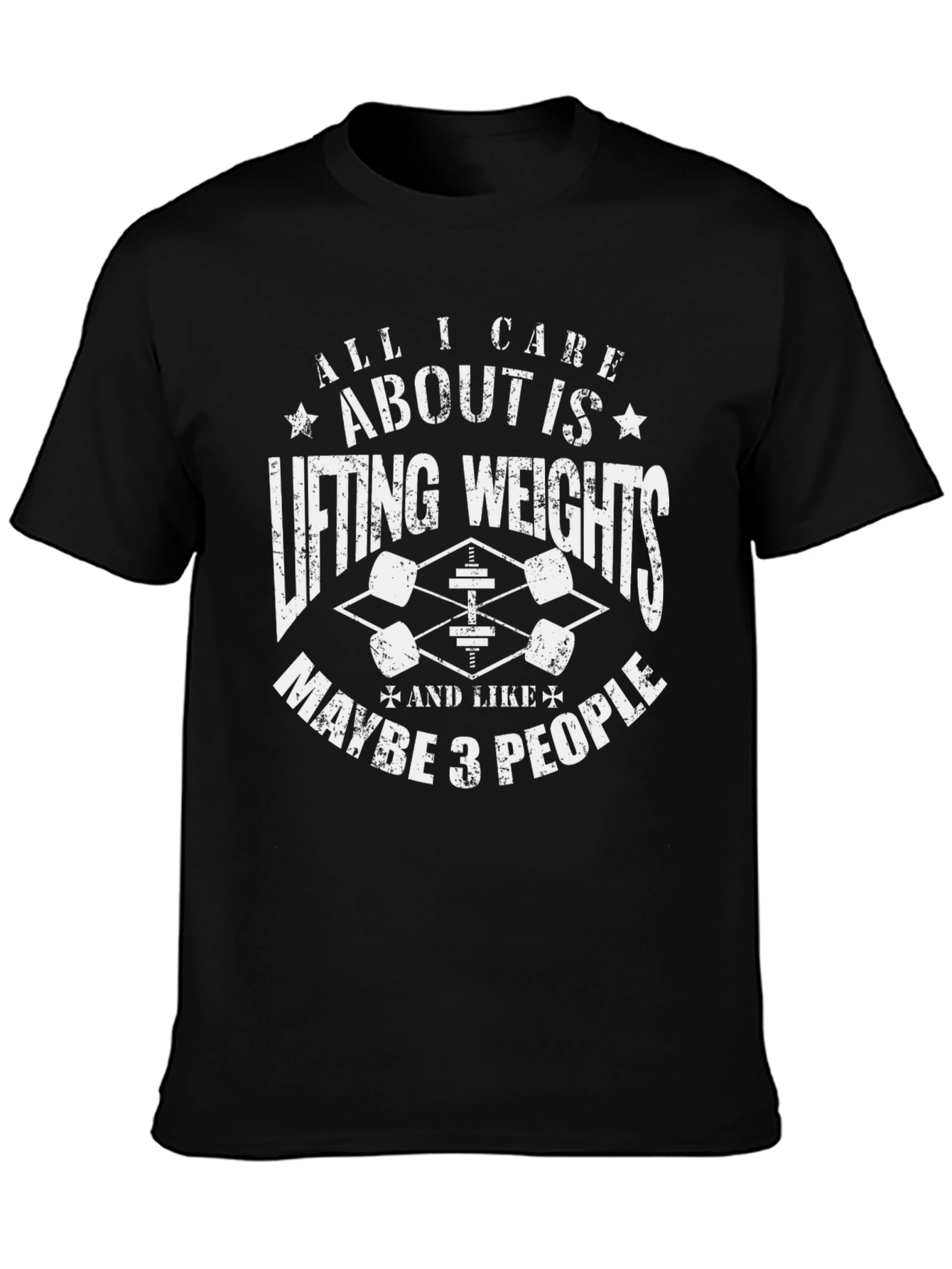 Weightlifting T-Shirt: All I Care About Is Lifting Weights
